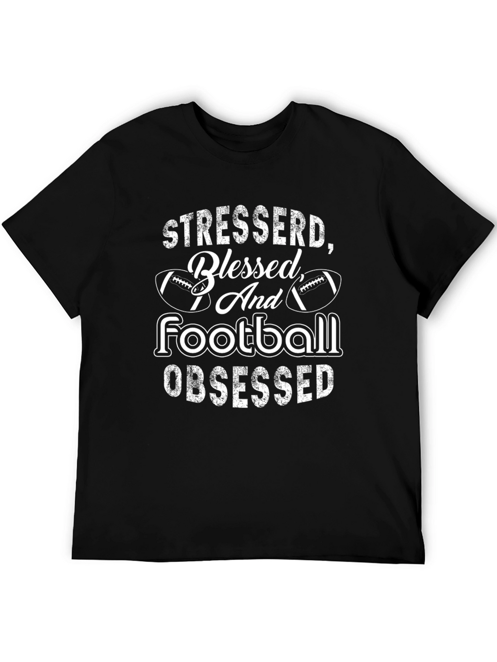 Stressed Blessed Football Obsessed Tee