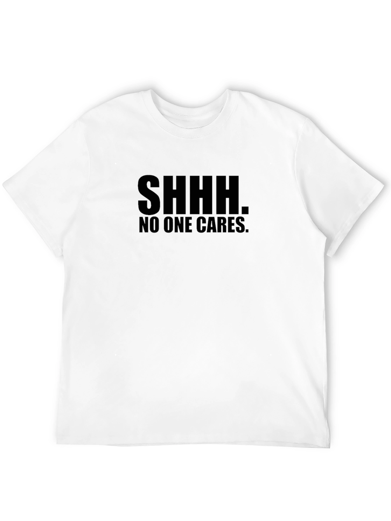 SHHH No One Cares Graphic Print Black T-Shirt