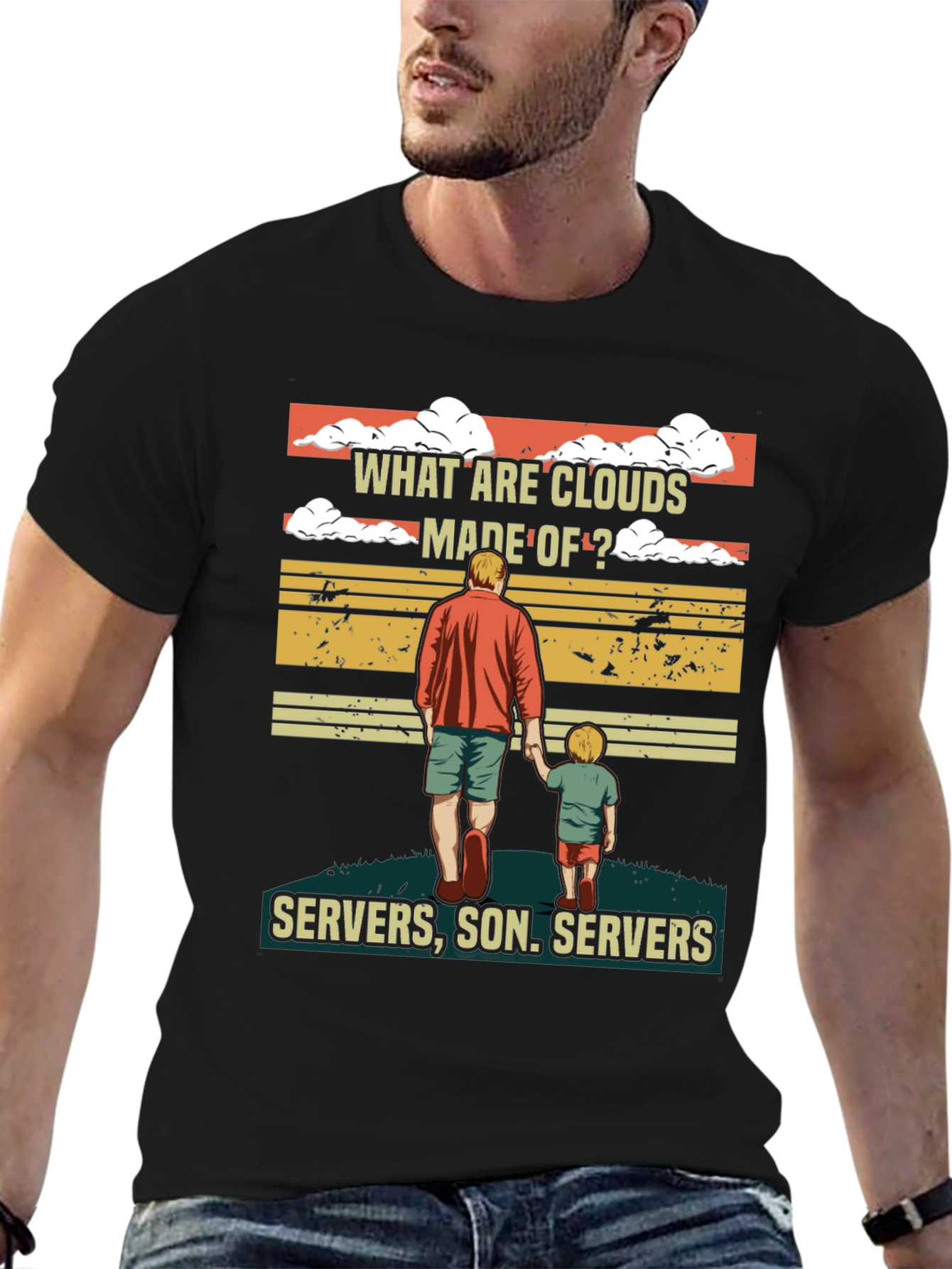 What Are Clouds Made Of T-Shirt - Servers Son