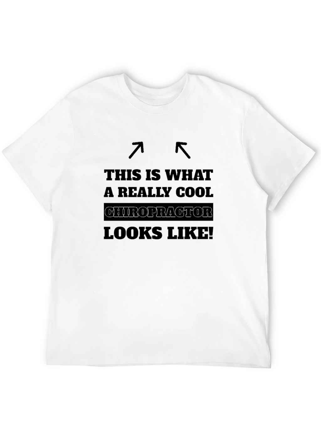 Cool Chiropractor T-Shirt - Black