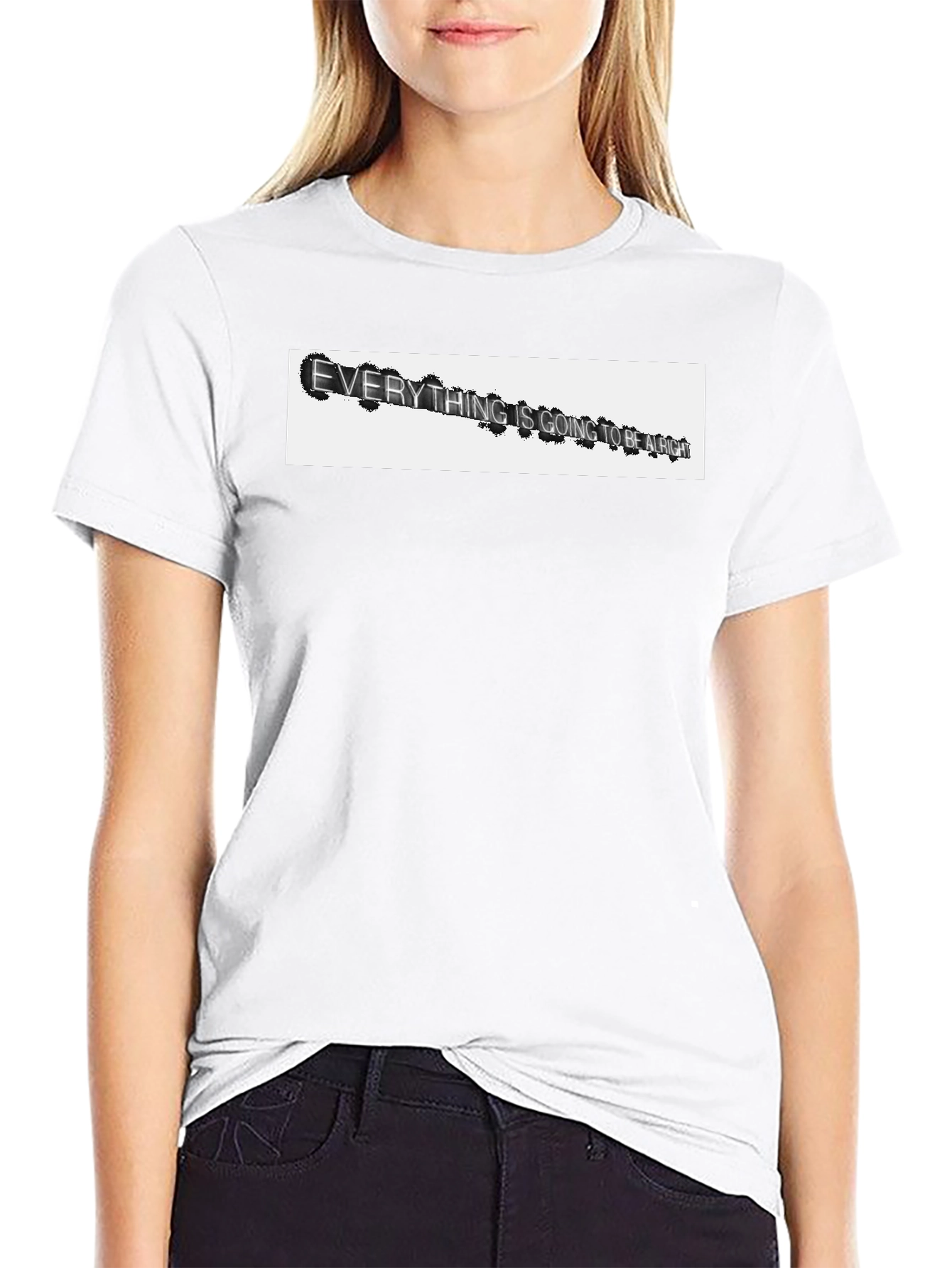 Everything Is Going To Be Alright T-Shirt