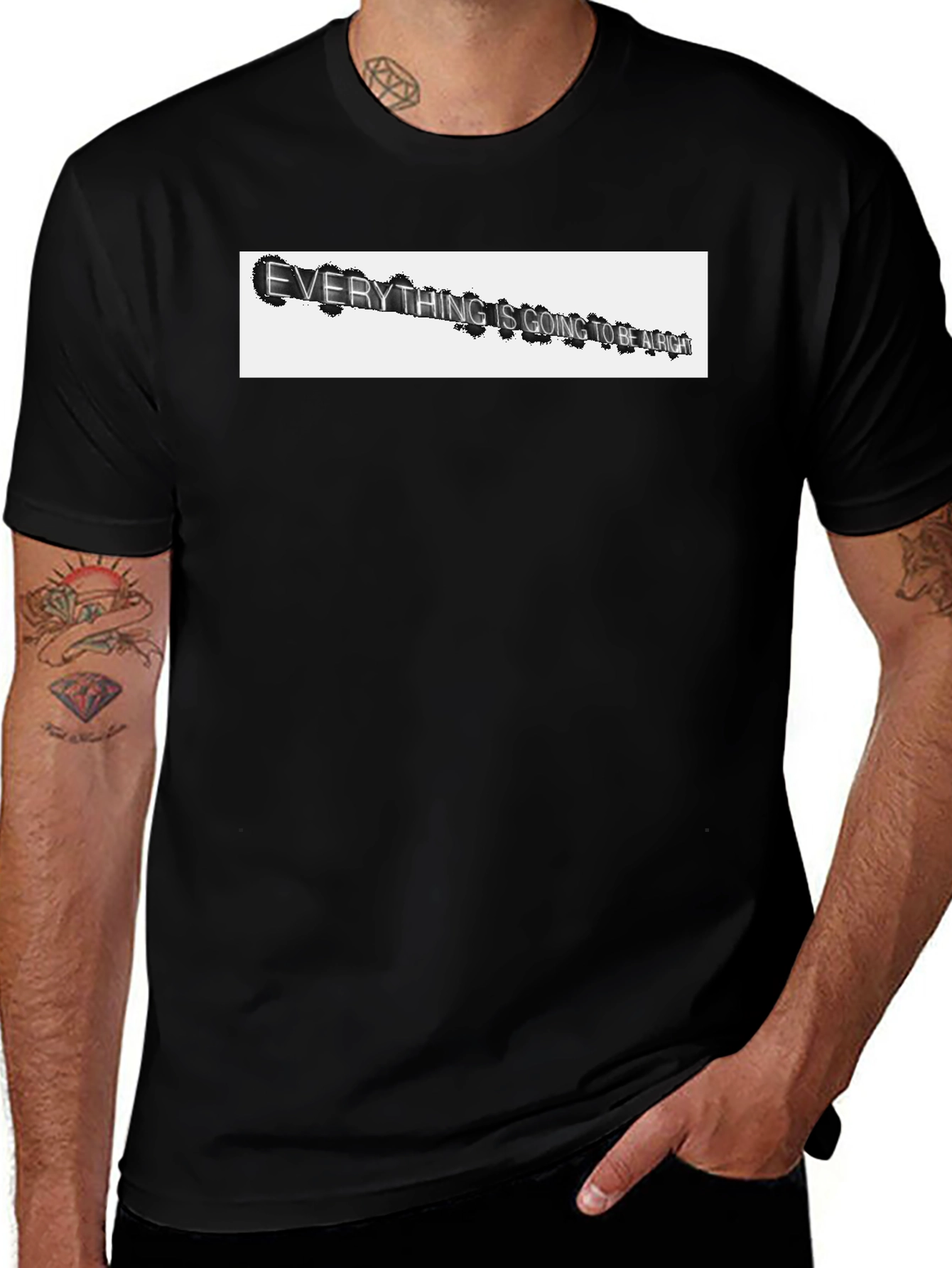 Everything Is Going To Be Alright T-Shirt