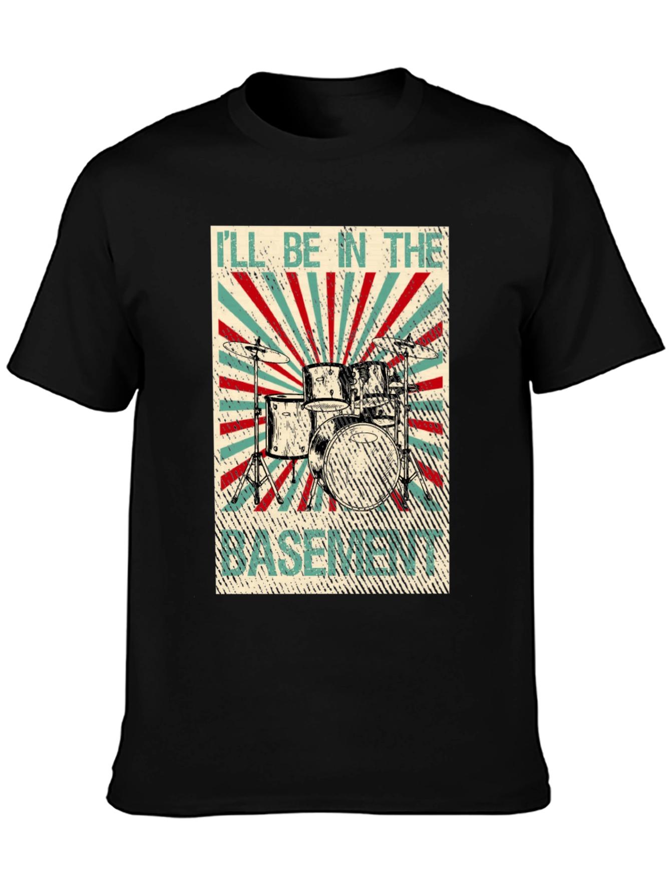 Ill Be In The Basement Drum Set T-Shirt