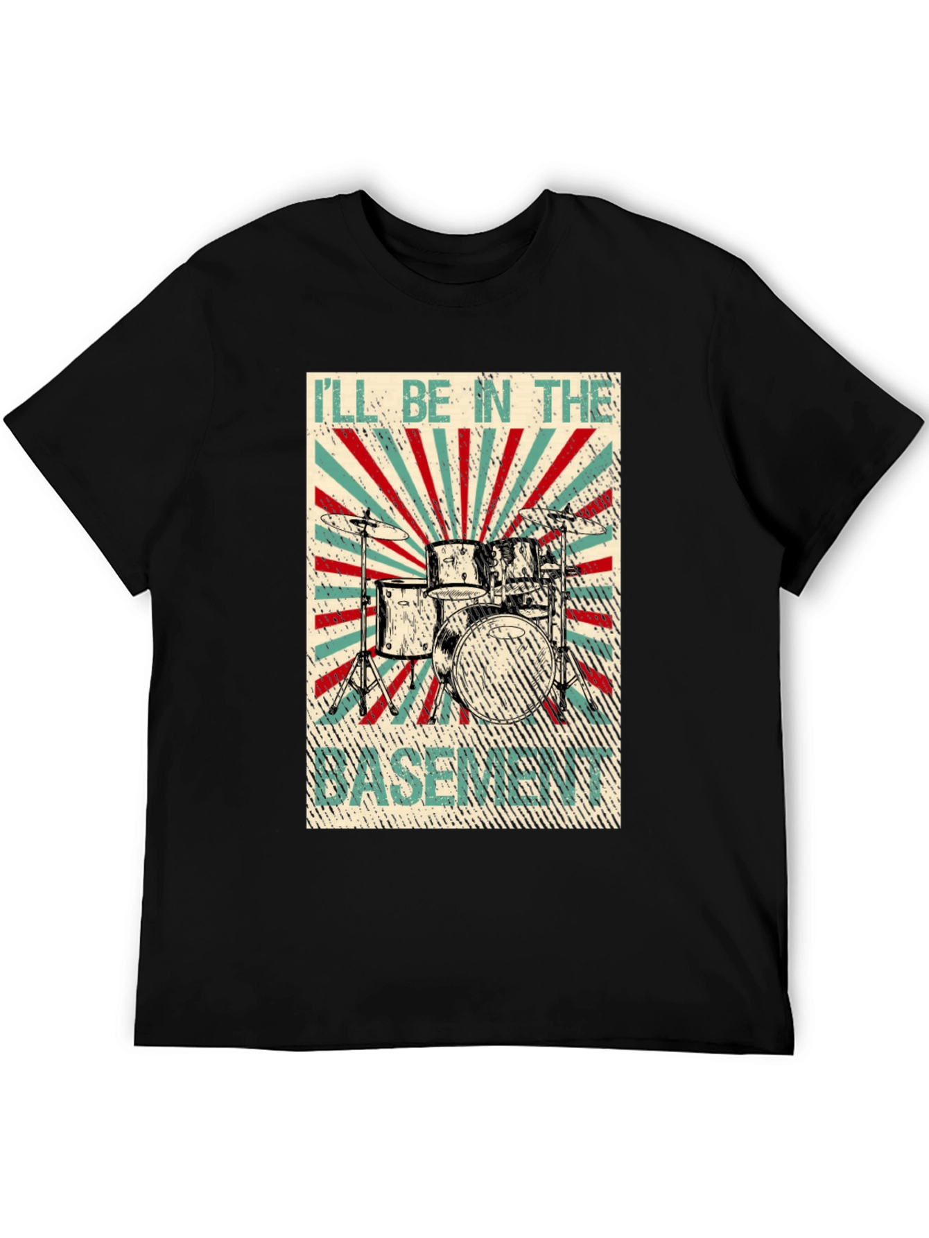 Ill Be In The Basement Drum Set T-Shirt