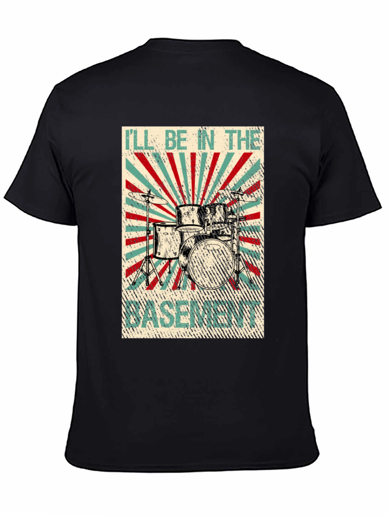 Ill Be In The Basement Drum Set T-Shirt