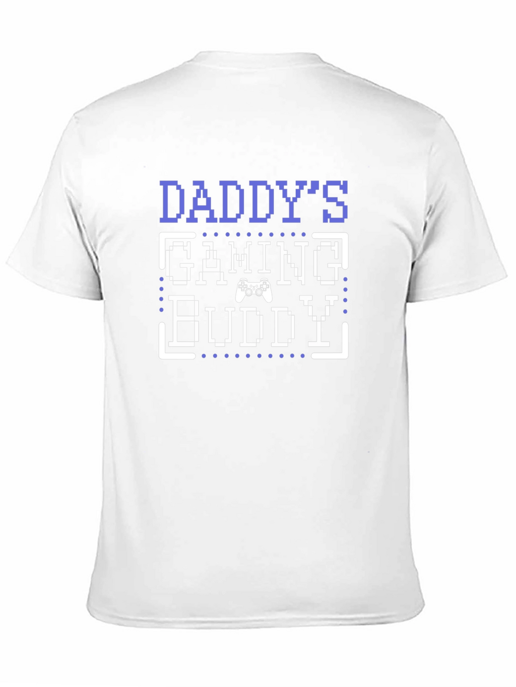 Daddys Gaming Buddy T-Shirt - Gamer Dad Tee