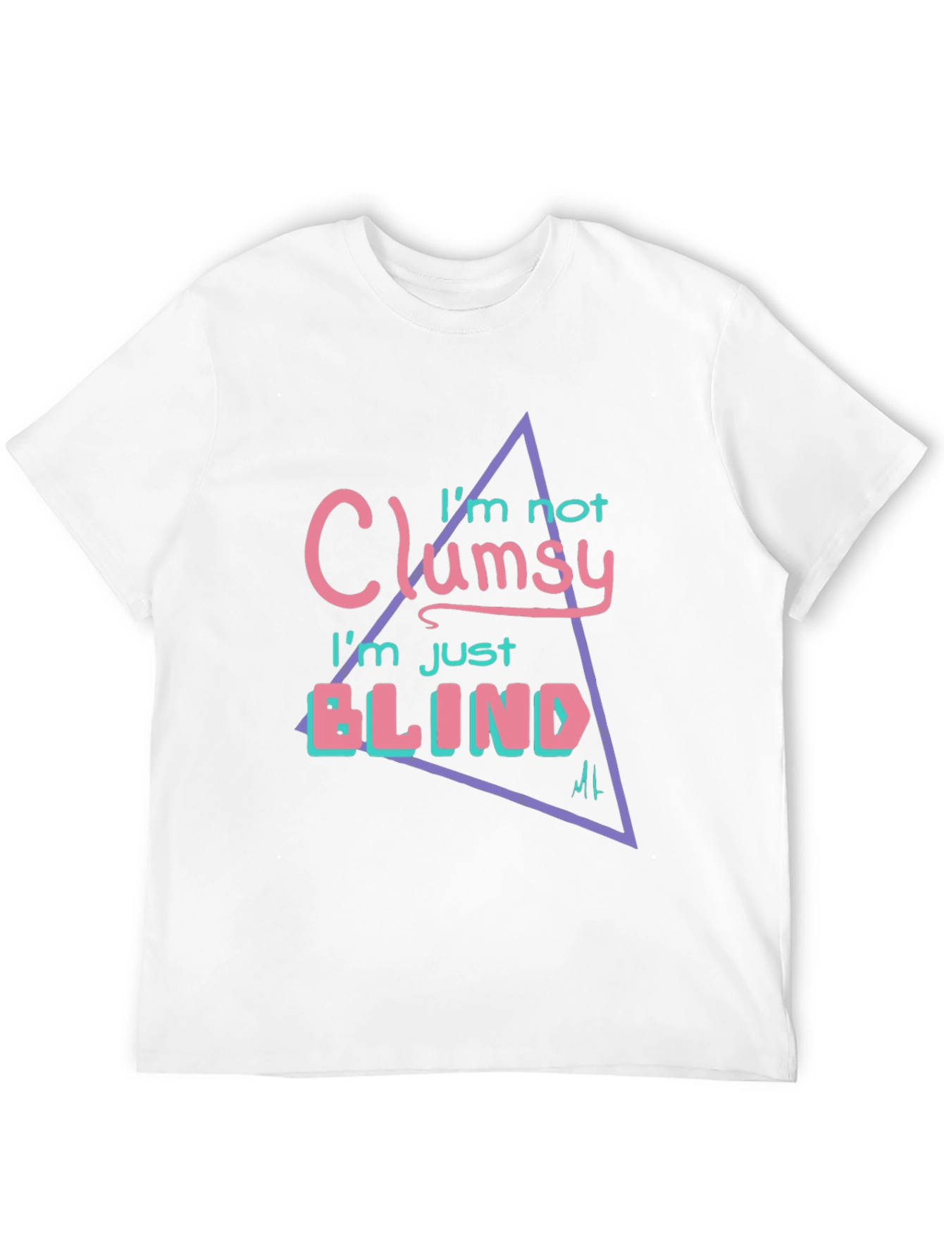 Clumsy? Tee: Funny Graphic Print T-Shirt