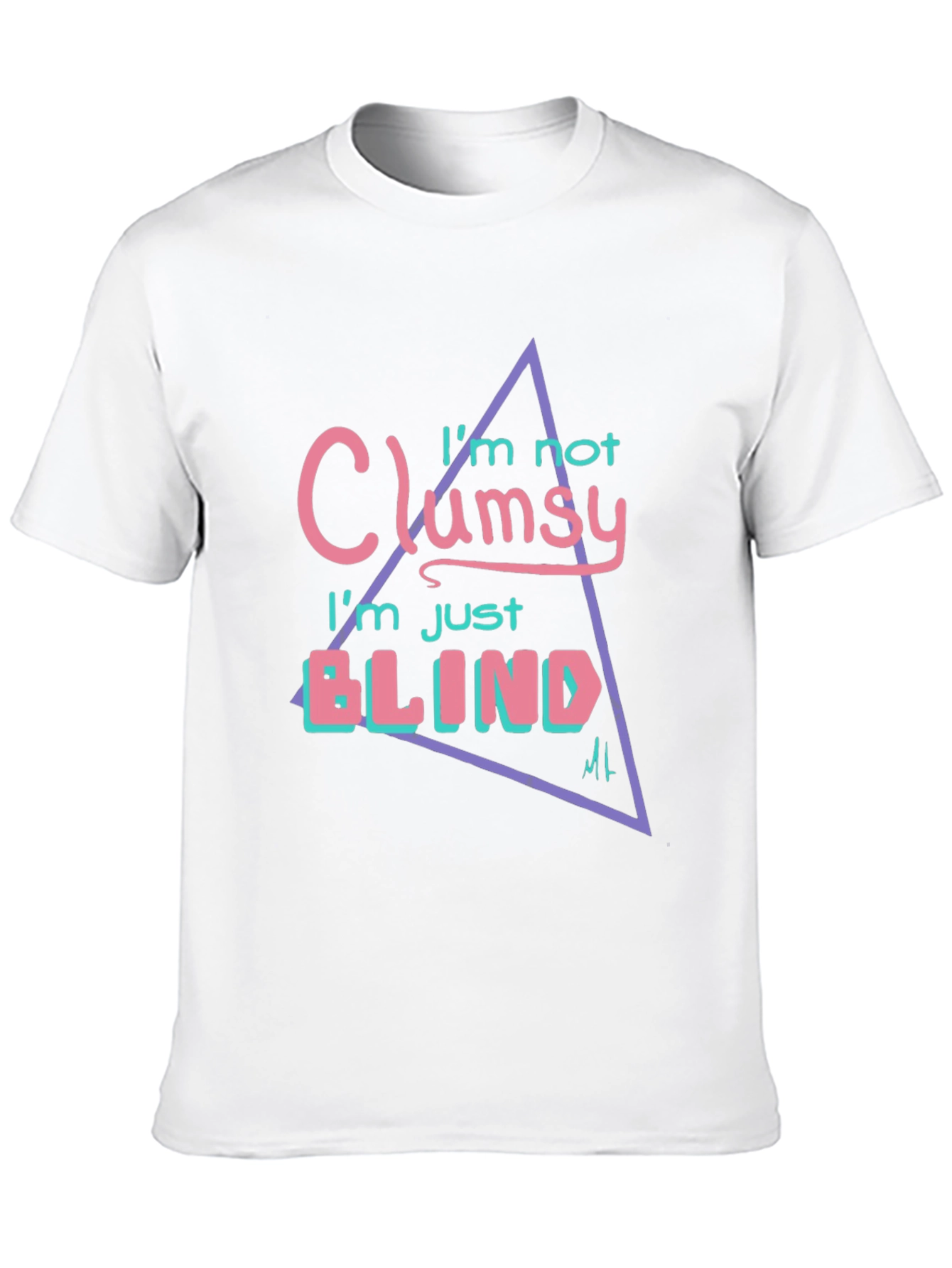 Clumsy? Tee: Funny Graphic Print T-Shirt