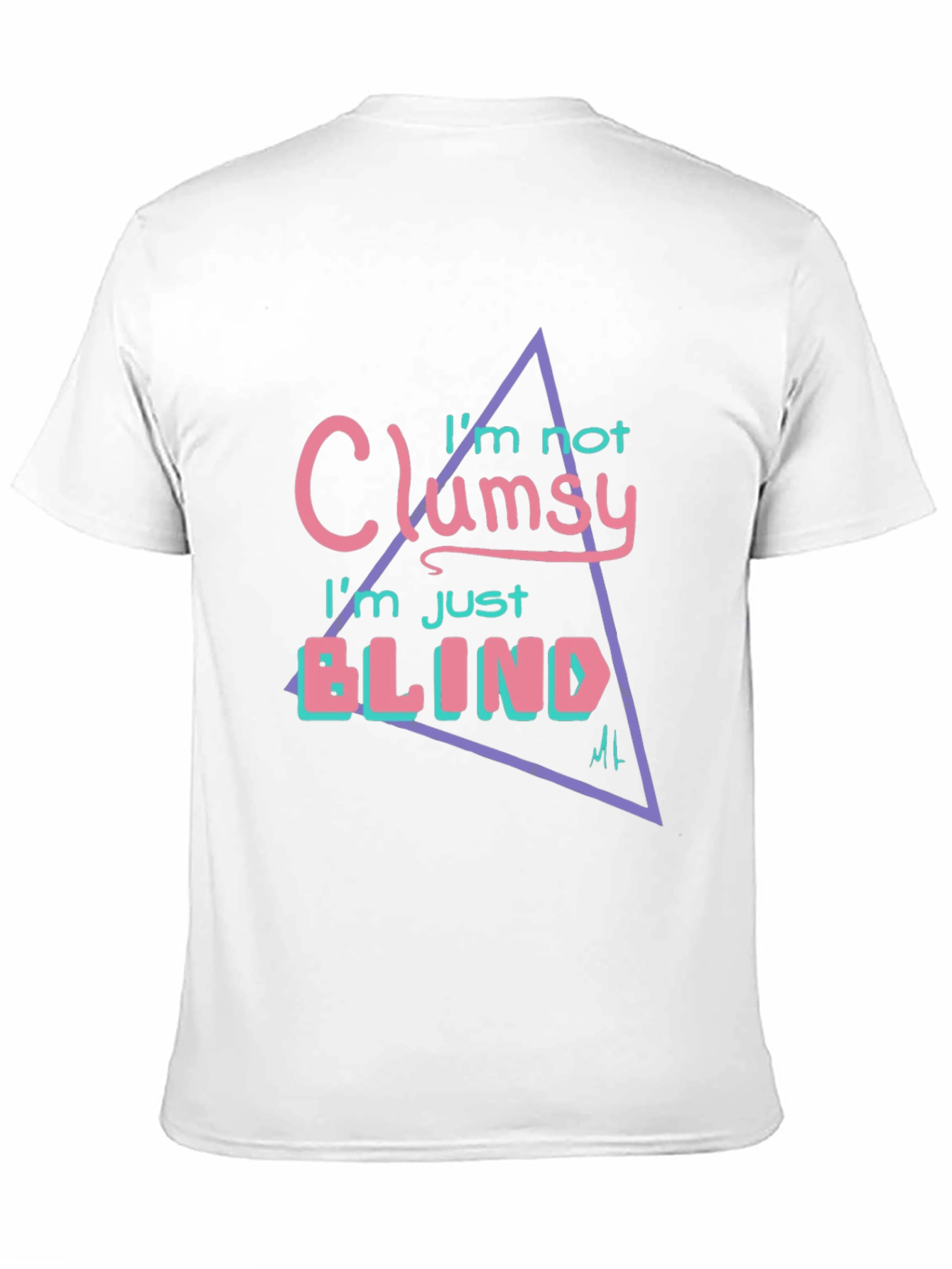 Clumsy? Tee: Funny Graphic Print T-Shirt