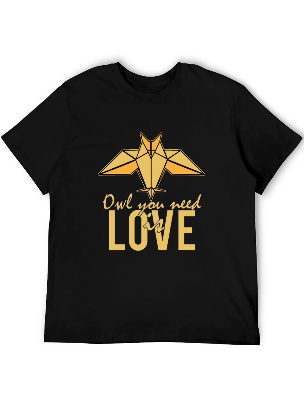 Owl You Need Is Love - Graphic Tee