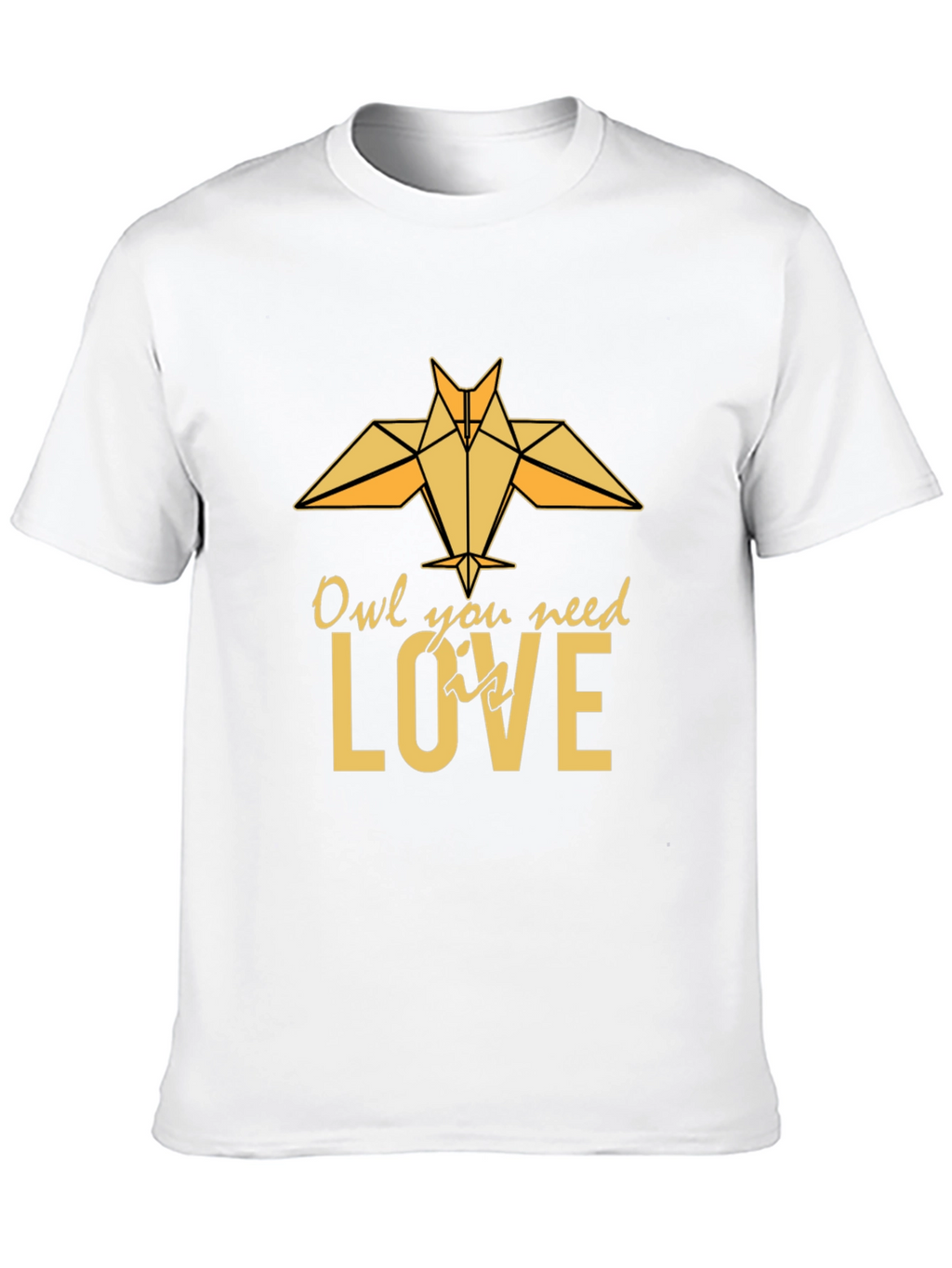 Owl You Need Is Love - Graphic Tee