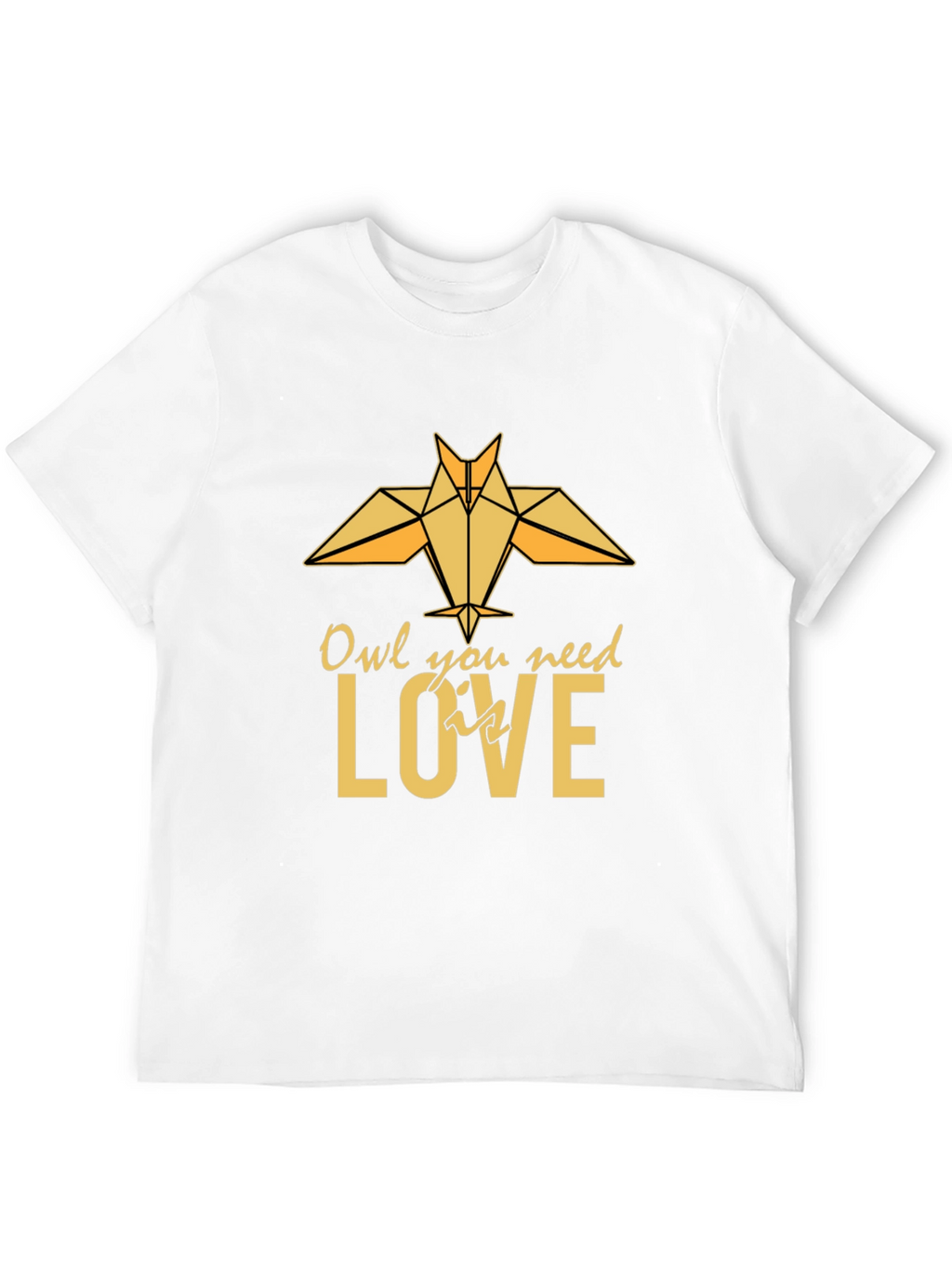 Owl You Need Is Love - Graphic Tee