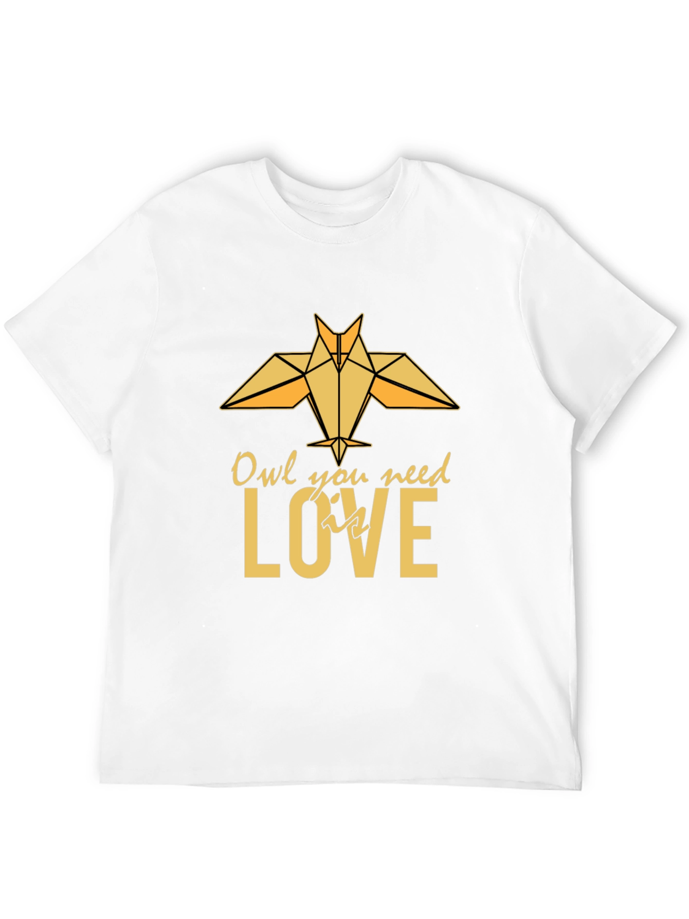 Owl You Need Is Love - Graphic Tee