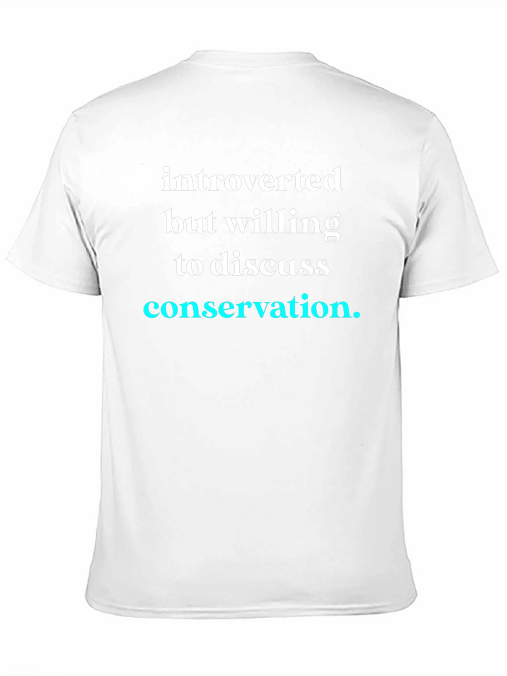 Introverted Conservation T-Shirt