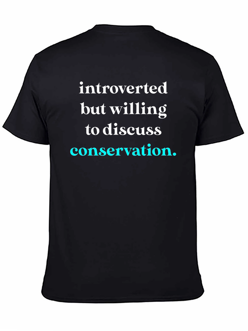 Introverted Conservation T-Shirt