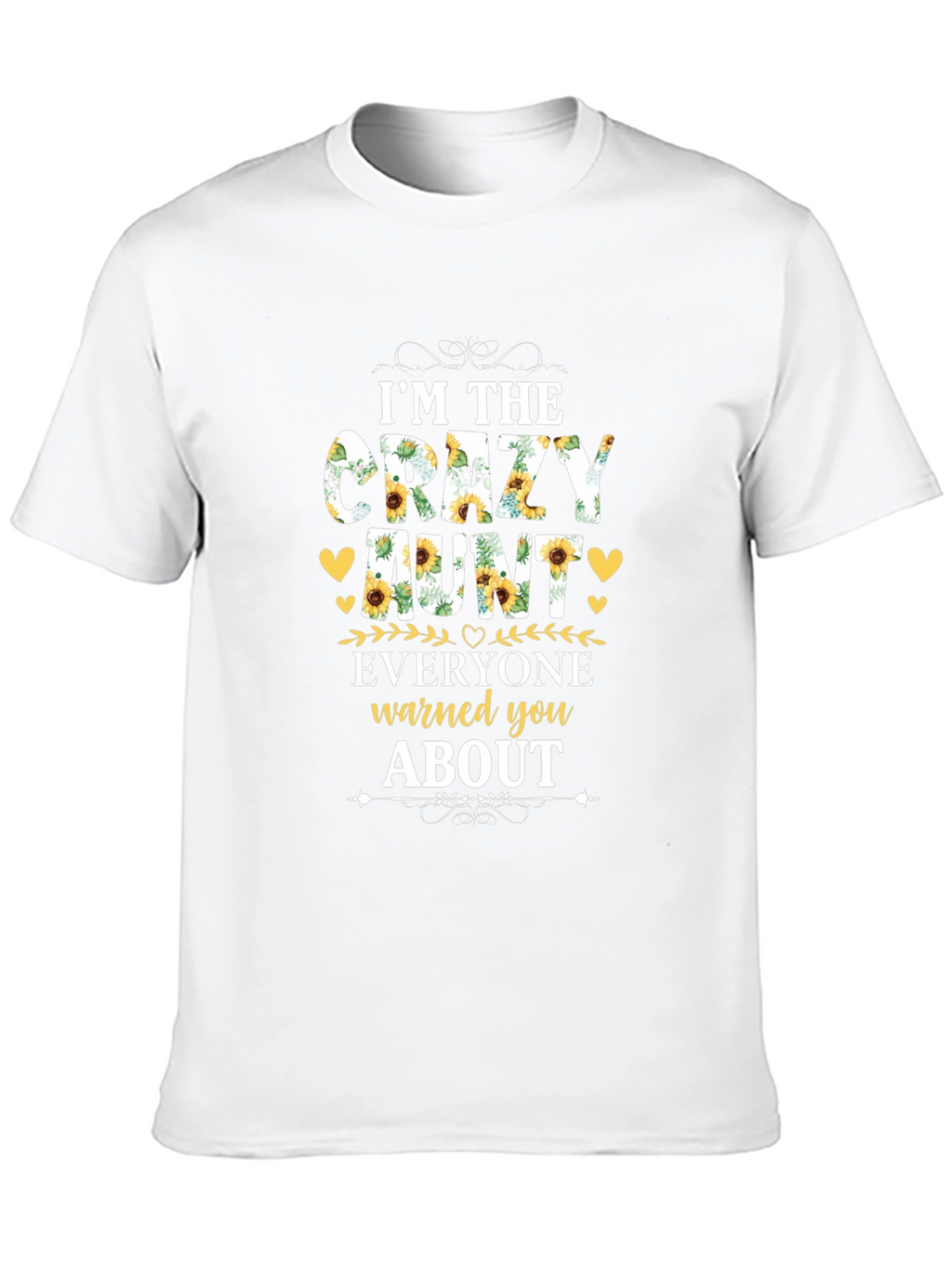 Im the Crazy Aunt T-Shirt