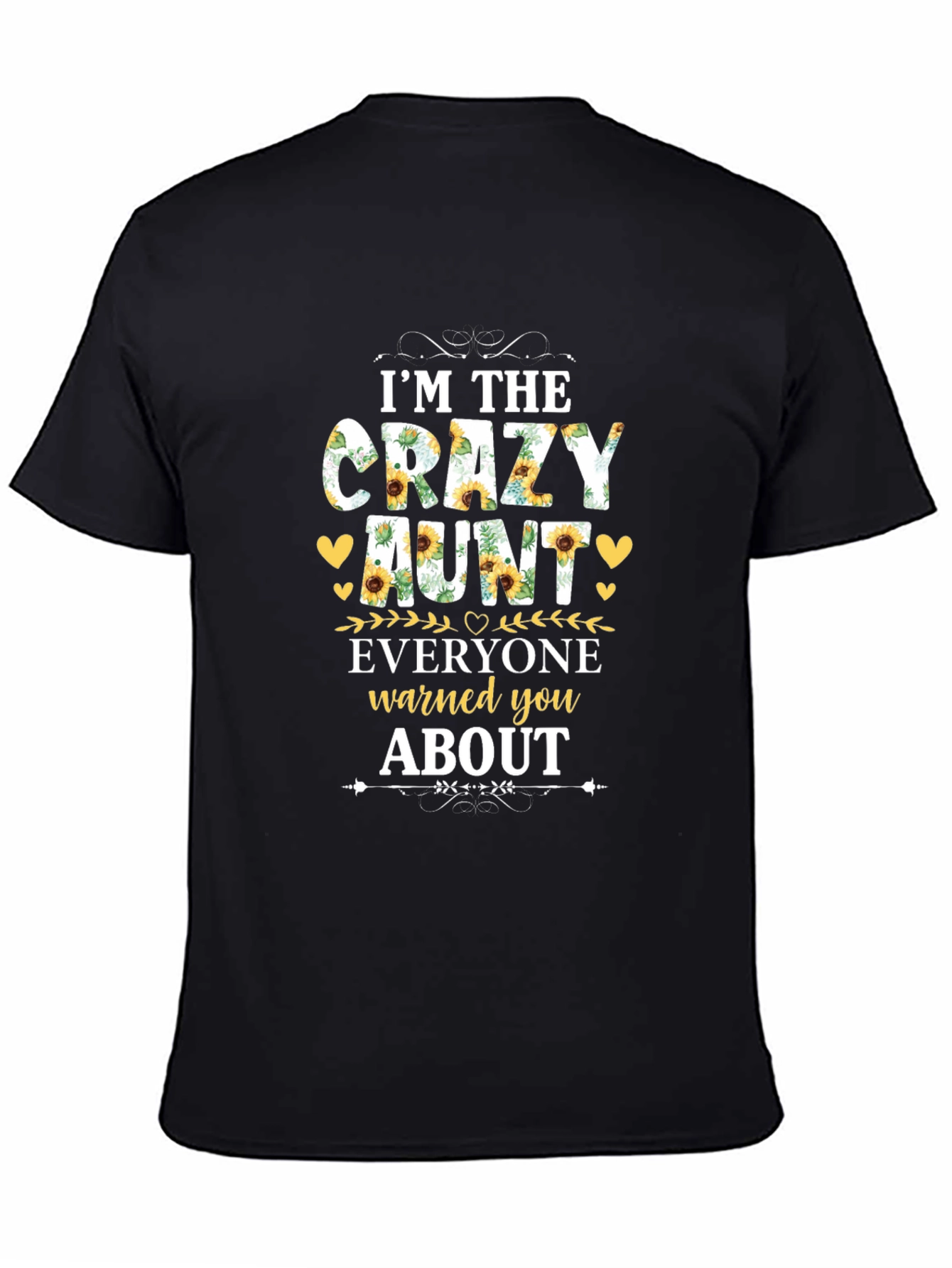 Im the Crazy Aunt T-Shirt