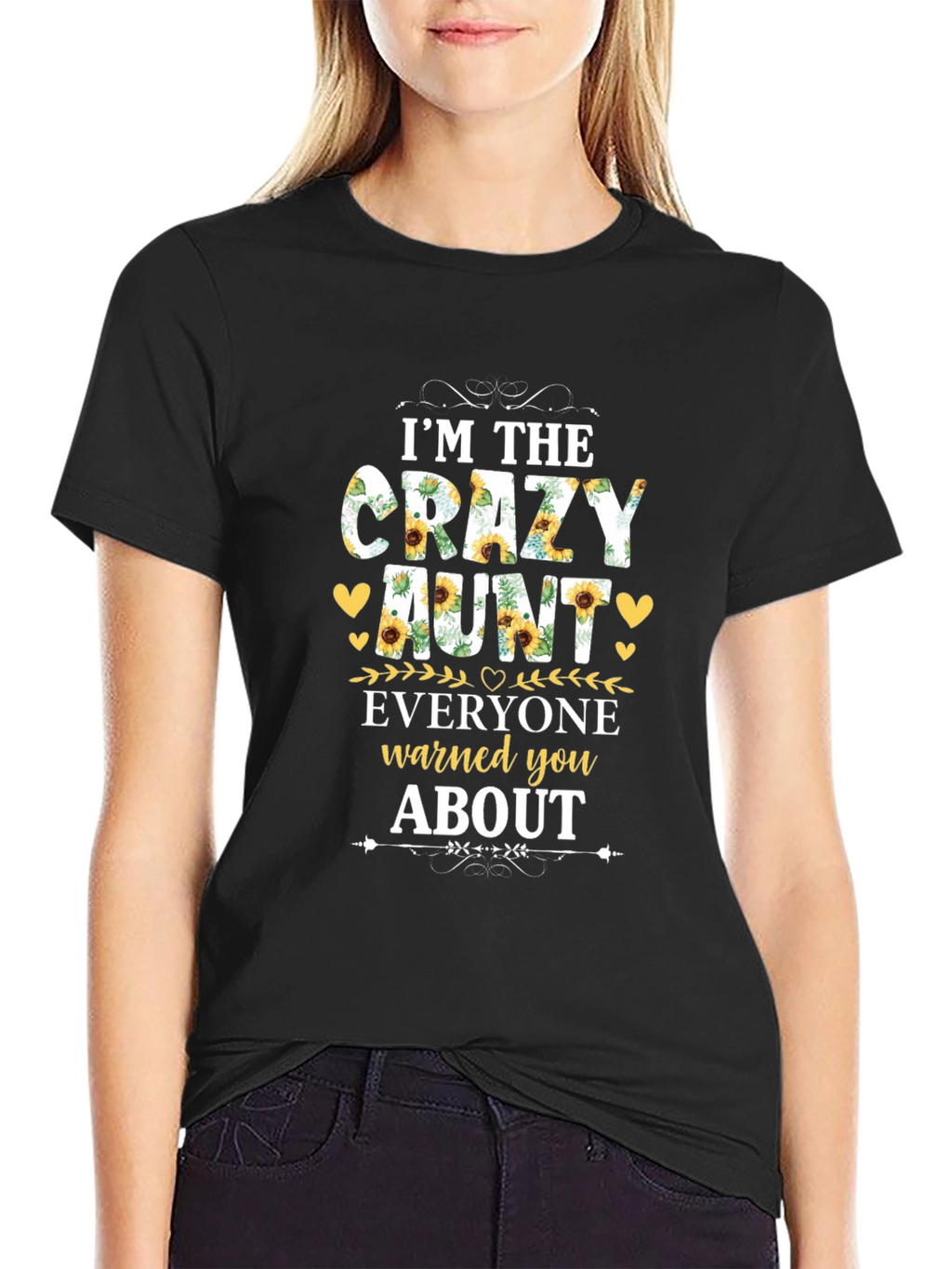 Im the Crazy Aunt T-Shirt