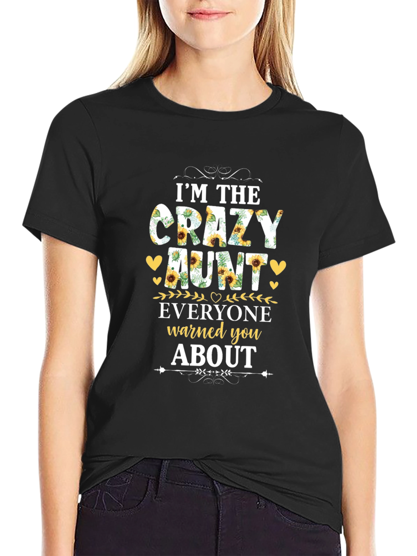 Im the Crazy Aunt T-Shirt