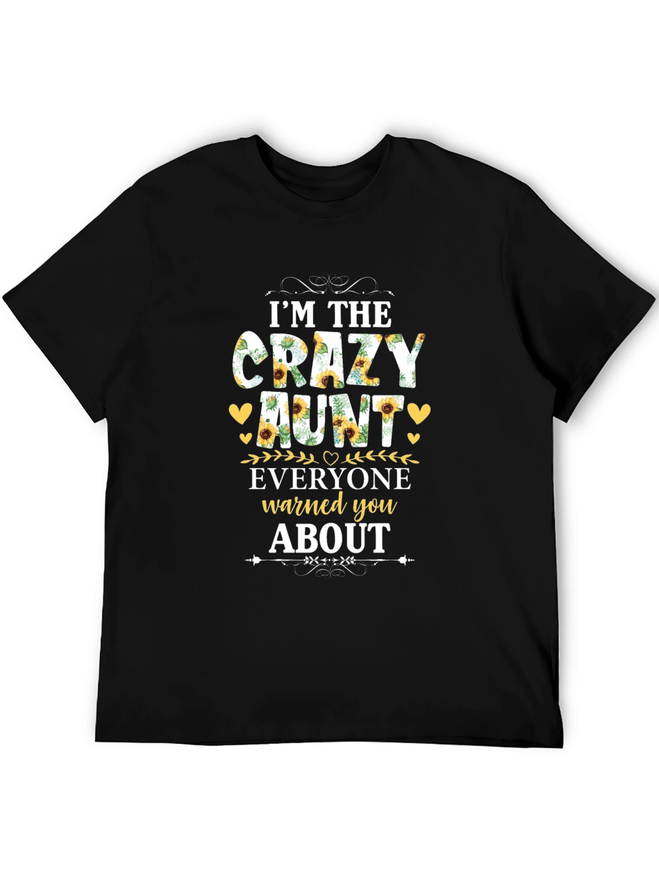 Im the Crazy Aunt T-Shirt