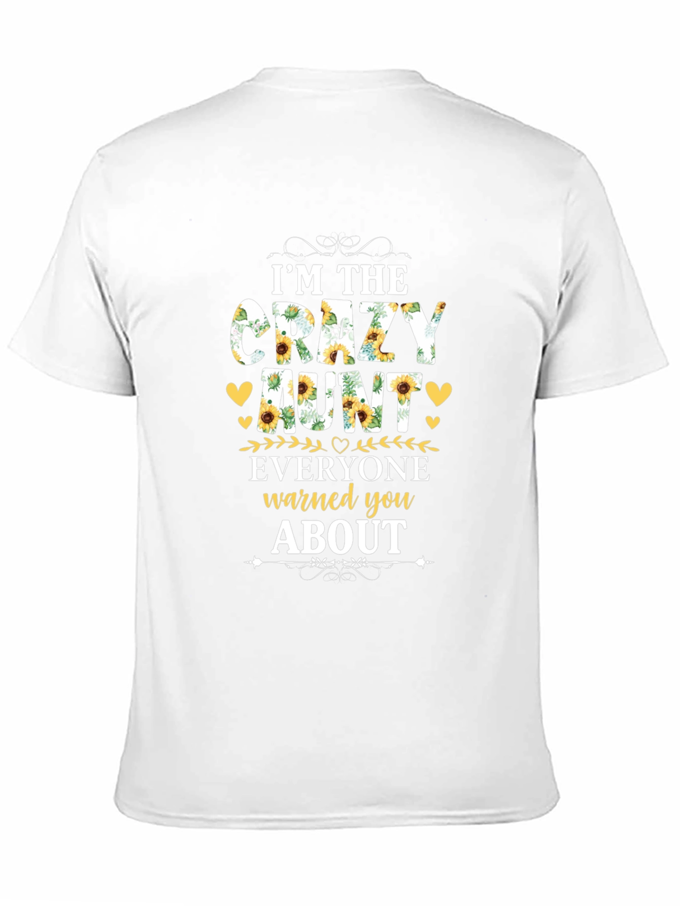 Im the Crazy Aunt T-Shirt