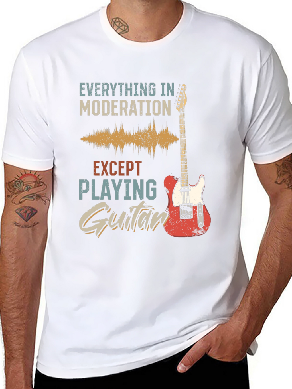 Guitar T-Shirt: Everything in Moderation Except Playing Guitar