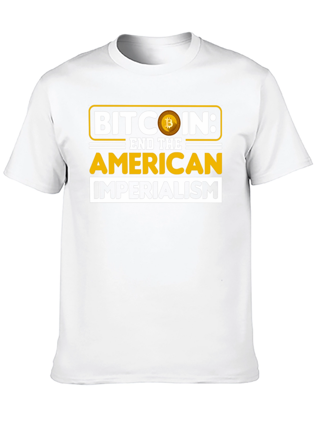 Bitcoin End Imperialism Graphic T-Shirt