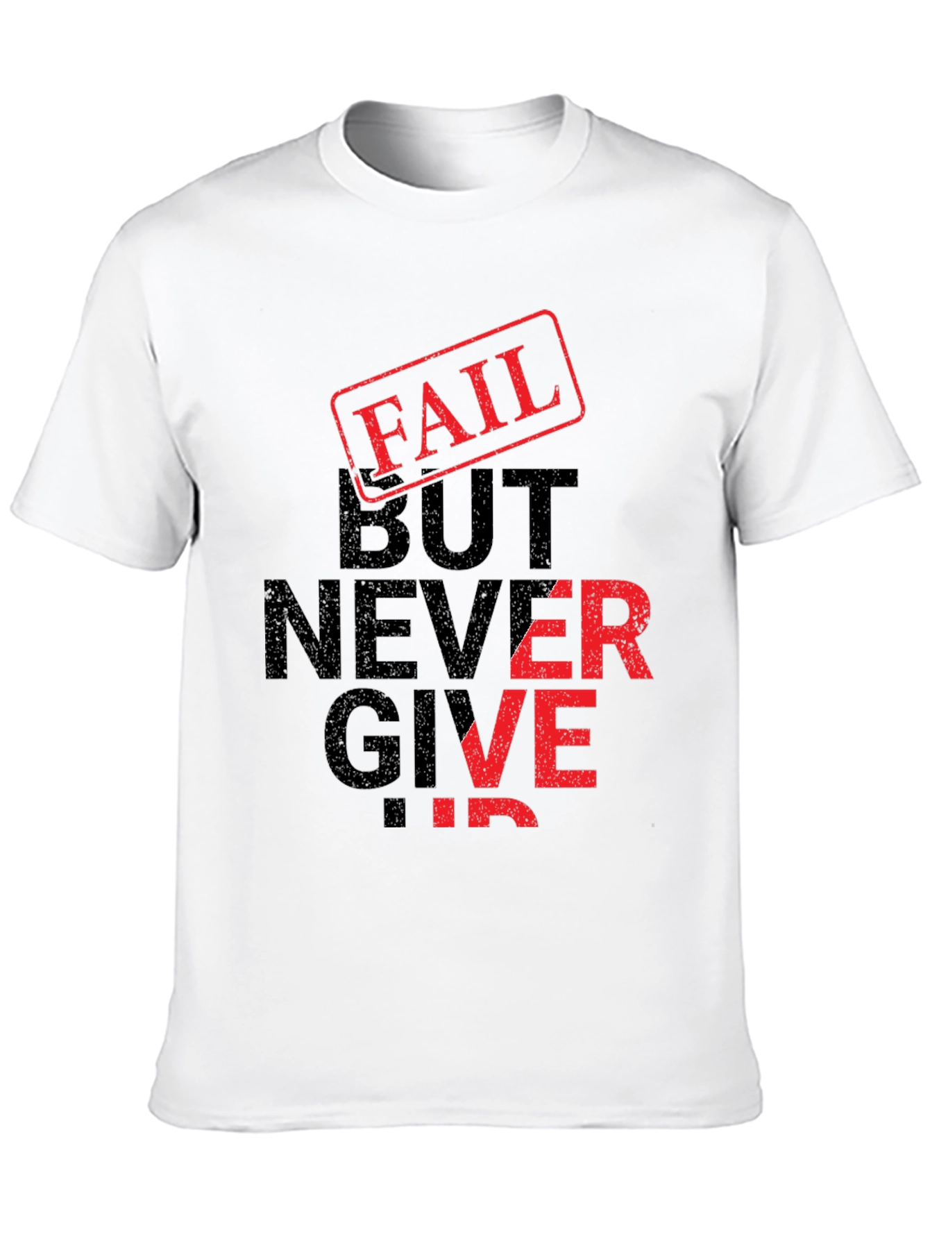 Fail But Never Give Up Black Graphic T-Shirt