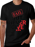 Fail But Never Give Up Black Graphic T-Shirt