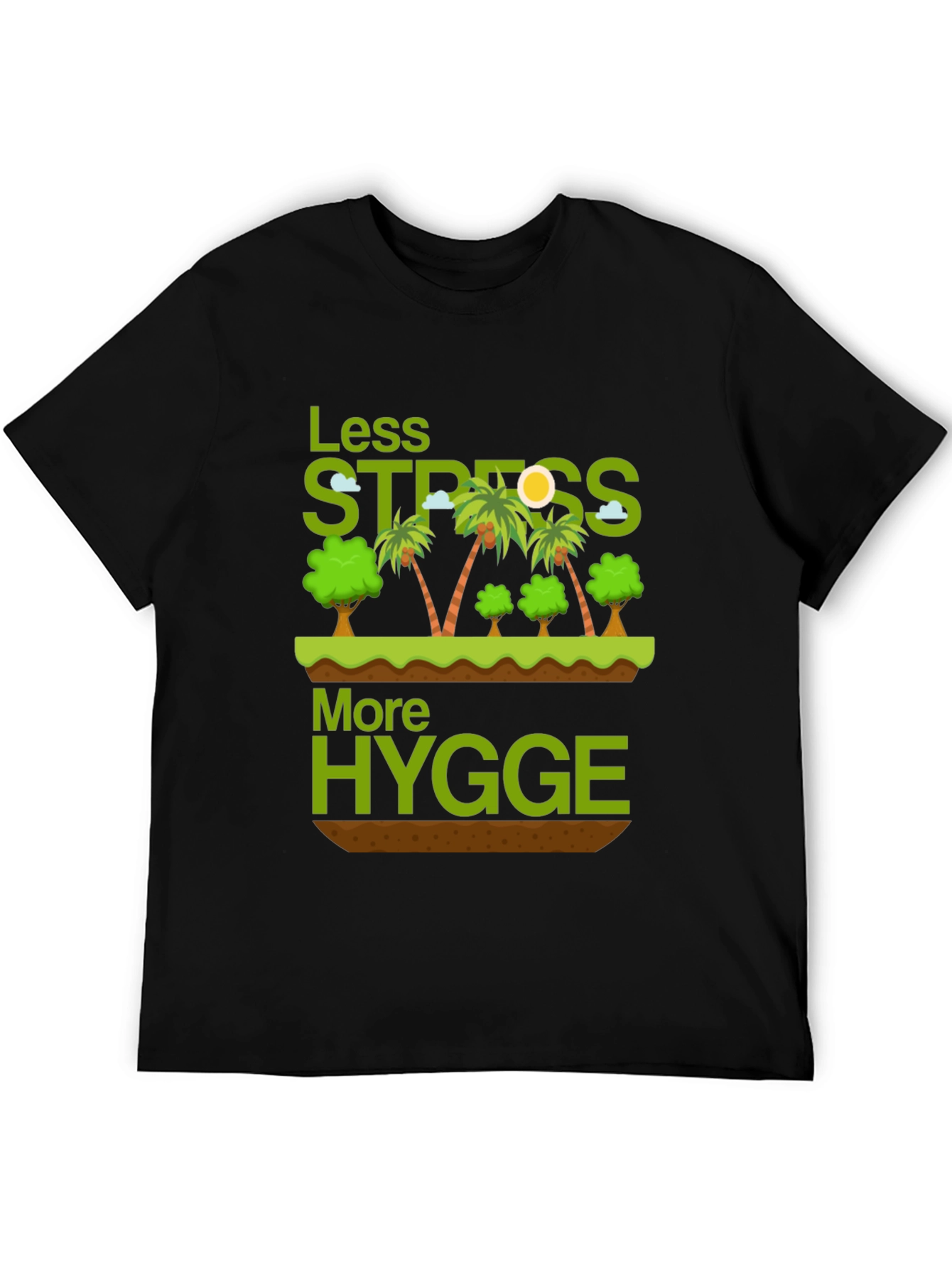 Less Stress More Hygge Graphic T-Shirt