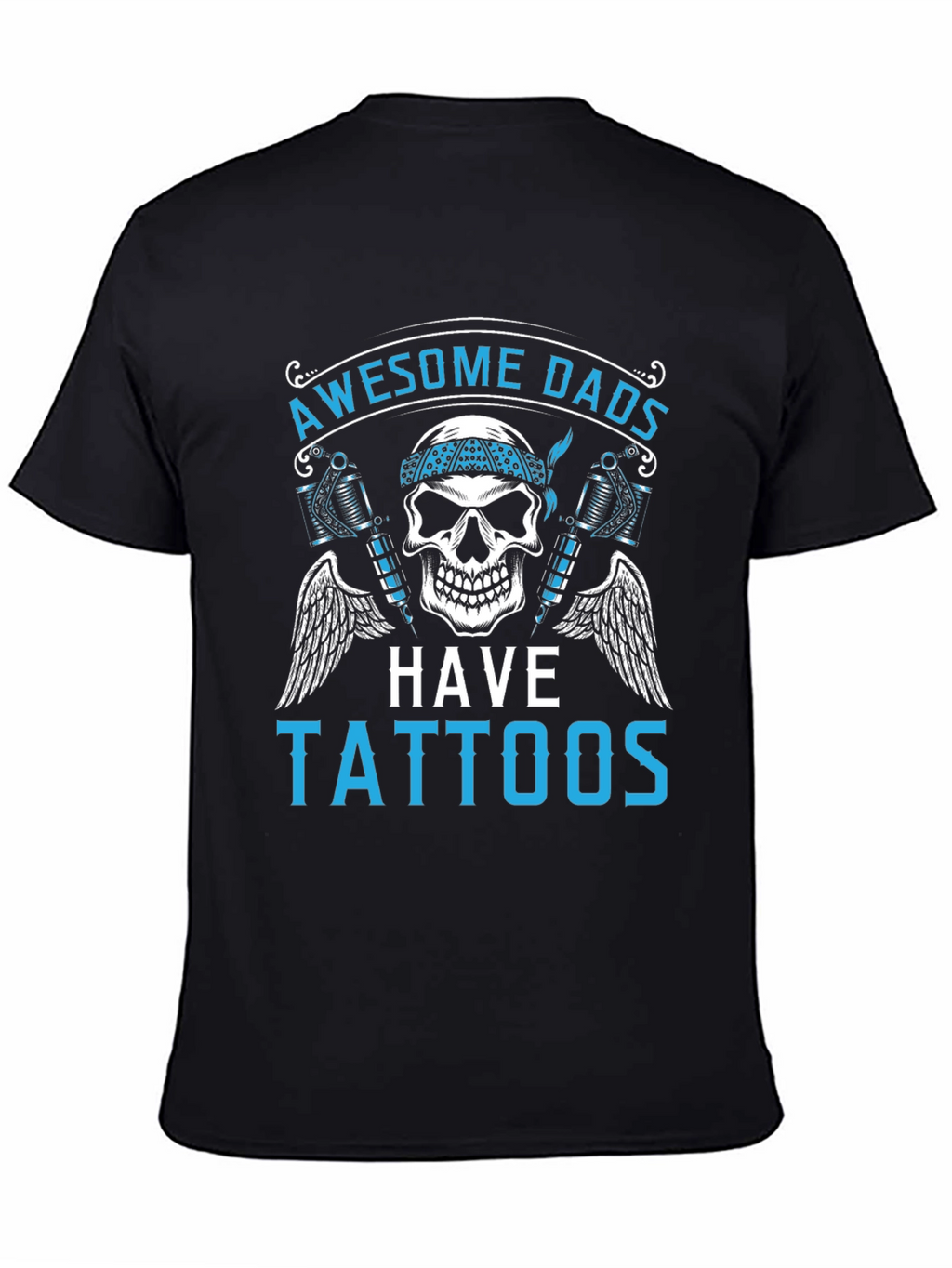 Awesome Dads Have Tattoos Graphic Tee