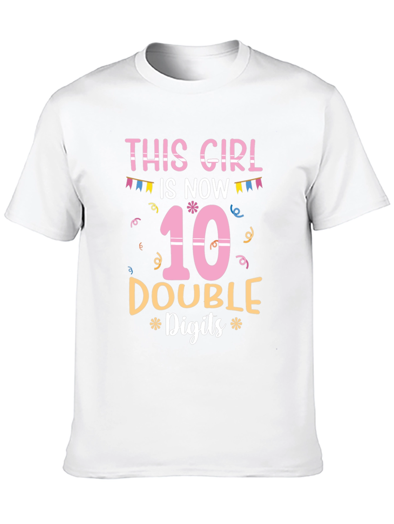 This Girl is Now 10 Double Digits T-Shirt