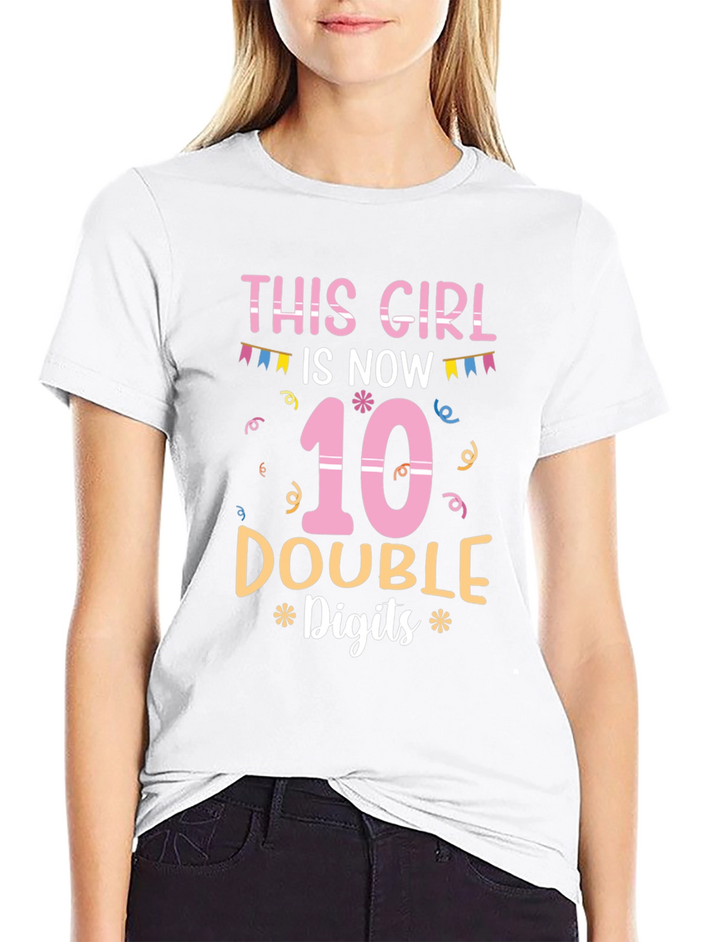 This Girl is Now 10 Double Digits T-Shirt
