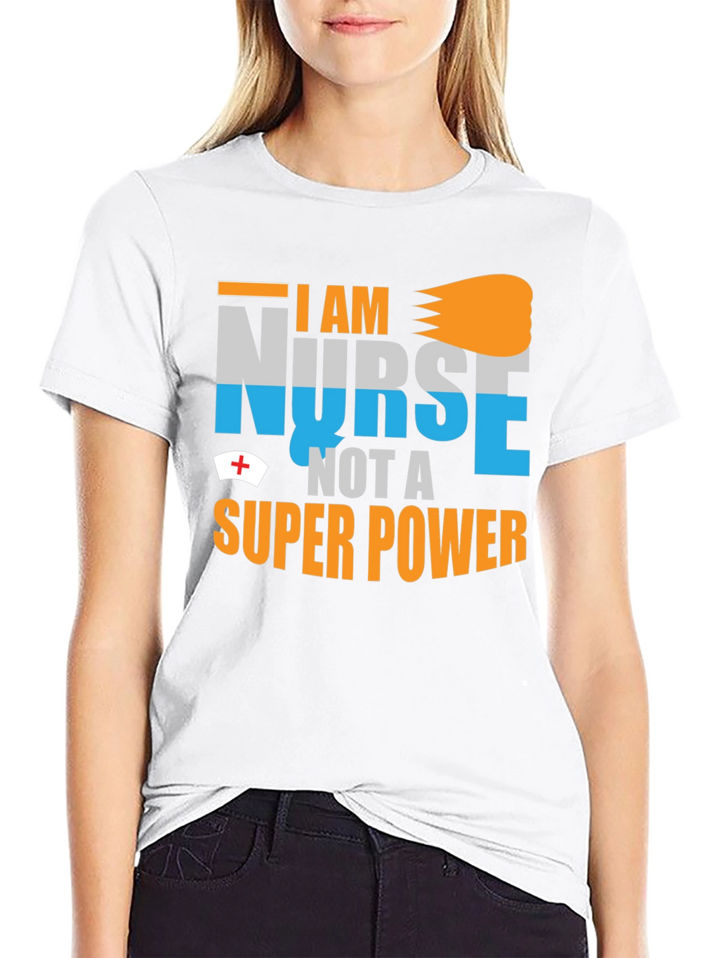 I Am Nurse Not A Super Power Graphic T-Shirt