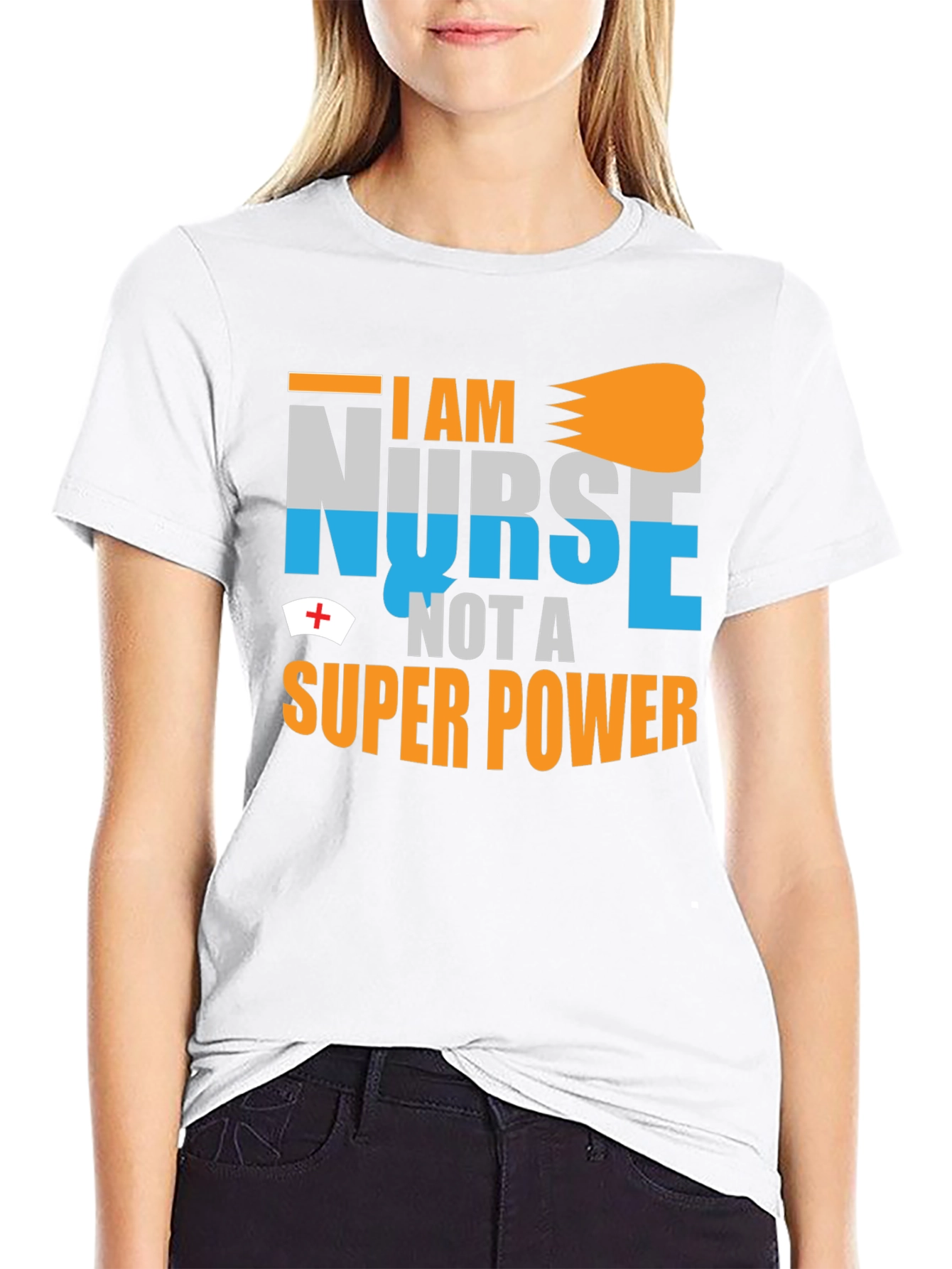 I Am Nurse Not A Super Power Graphic T-Shirt