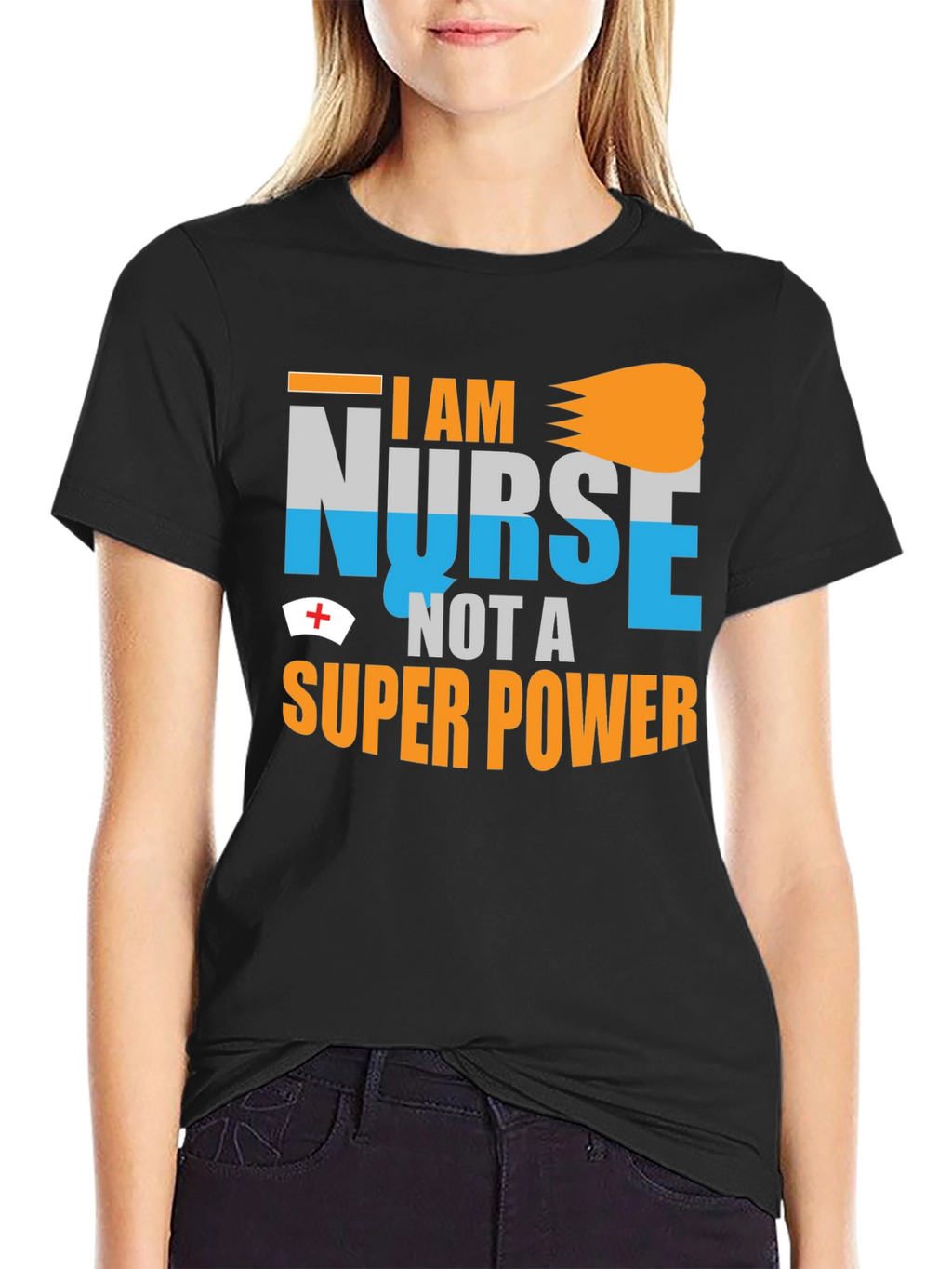 I Am Nurse Not A Super Power Graphic T-Shirt