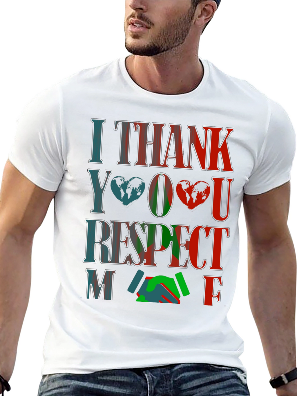 I Thank You Respect Me Graphic T-Shirt