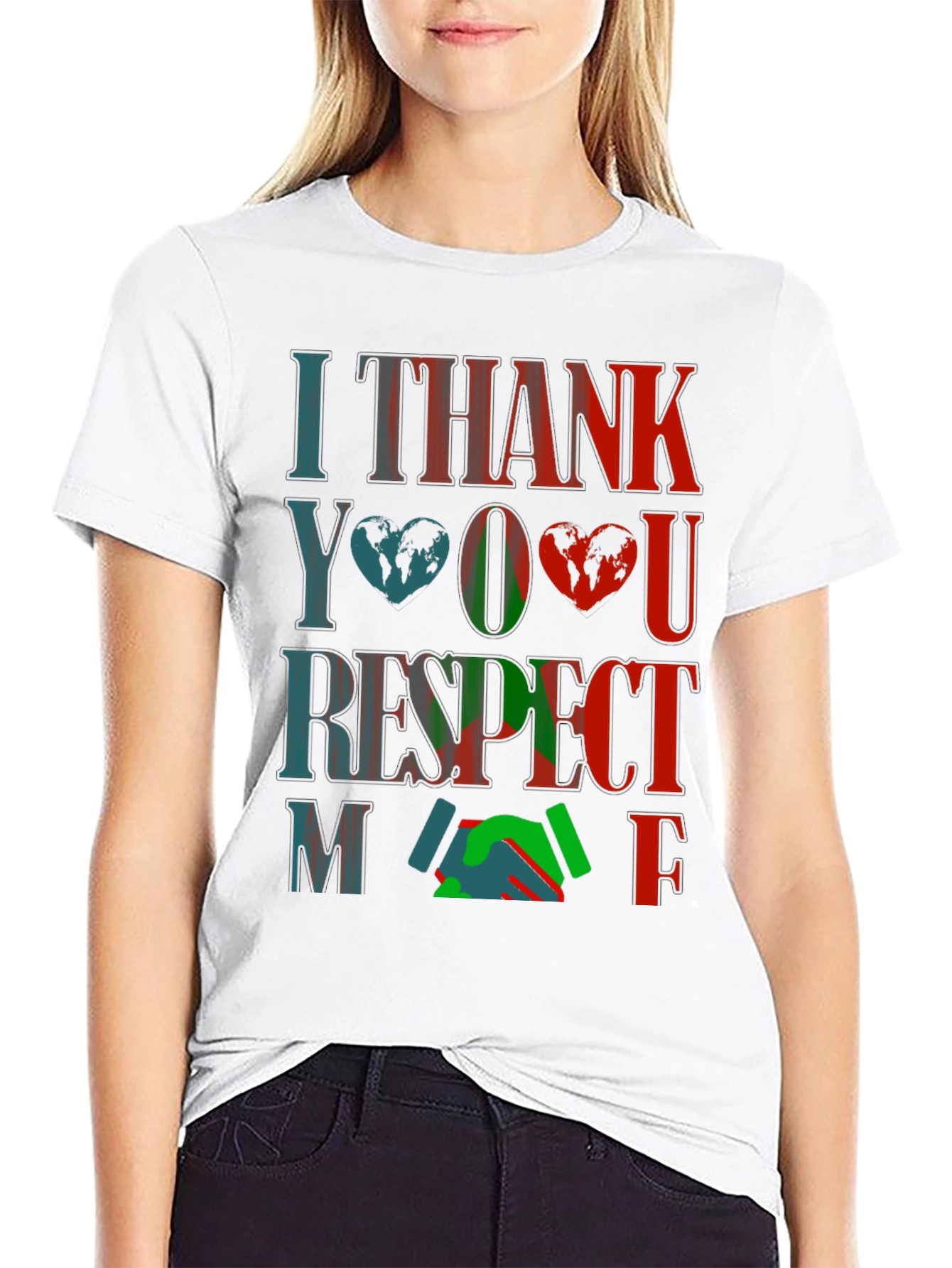 I Thank You Respect Me Graphic T-Shirt