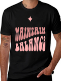Maintain Balance Graphic Tee - Trendy Comfort