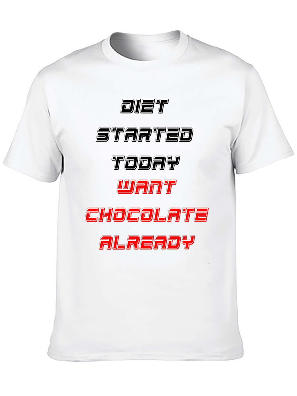 Diet Started Today Funny T-Shirt