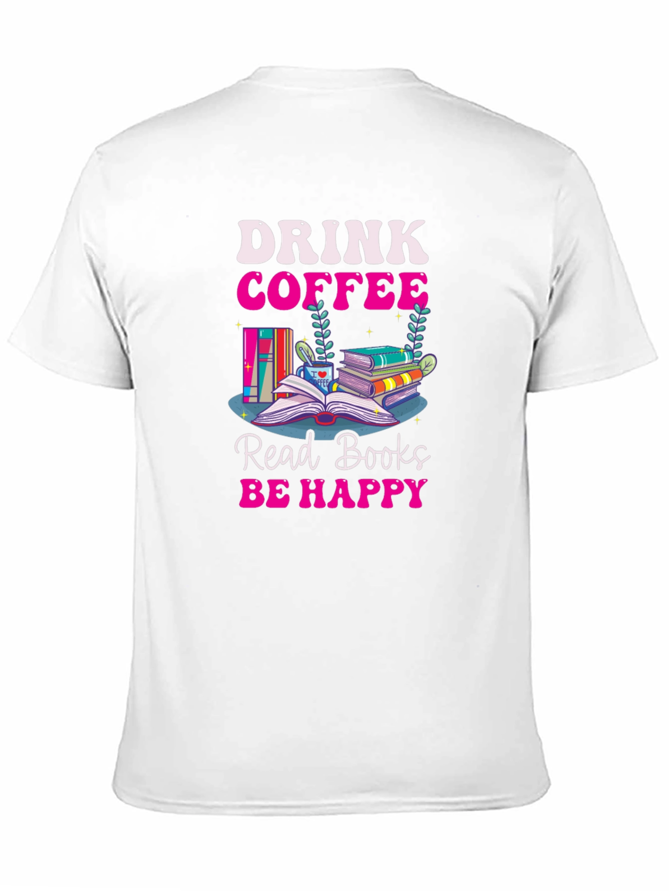 Drink Coffee Read Books T-Shirt