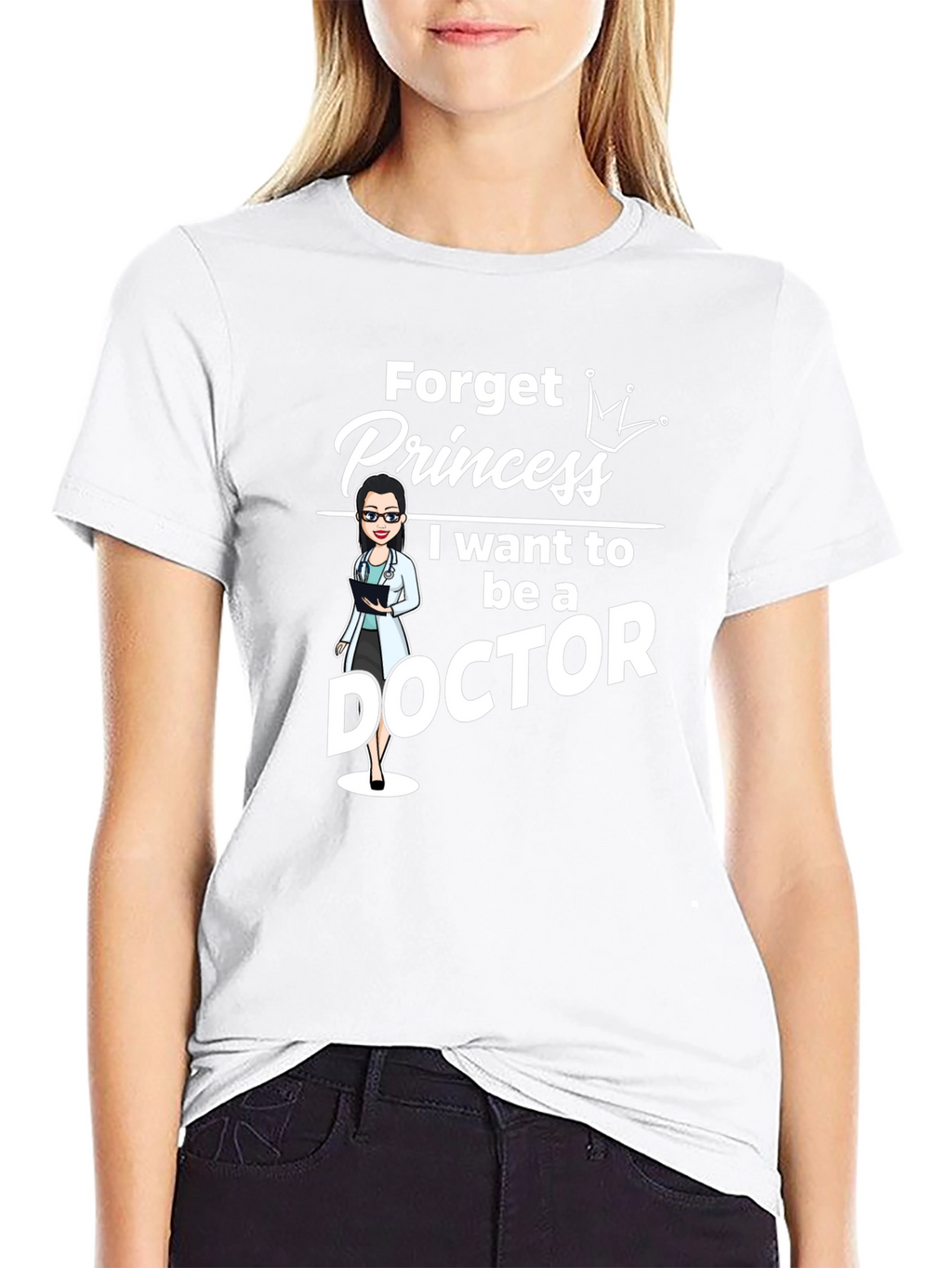 Forget Princess Doctor T-Shirt