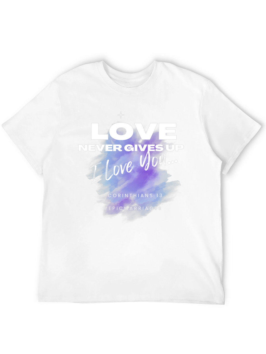 Love Never Gives Up Black T-Shirt