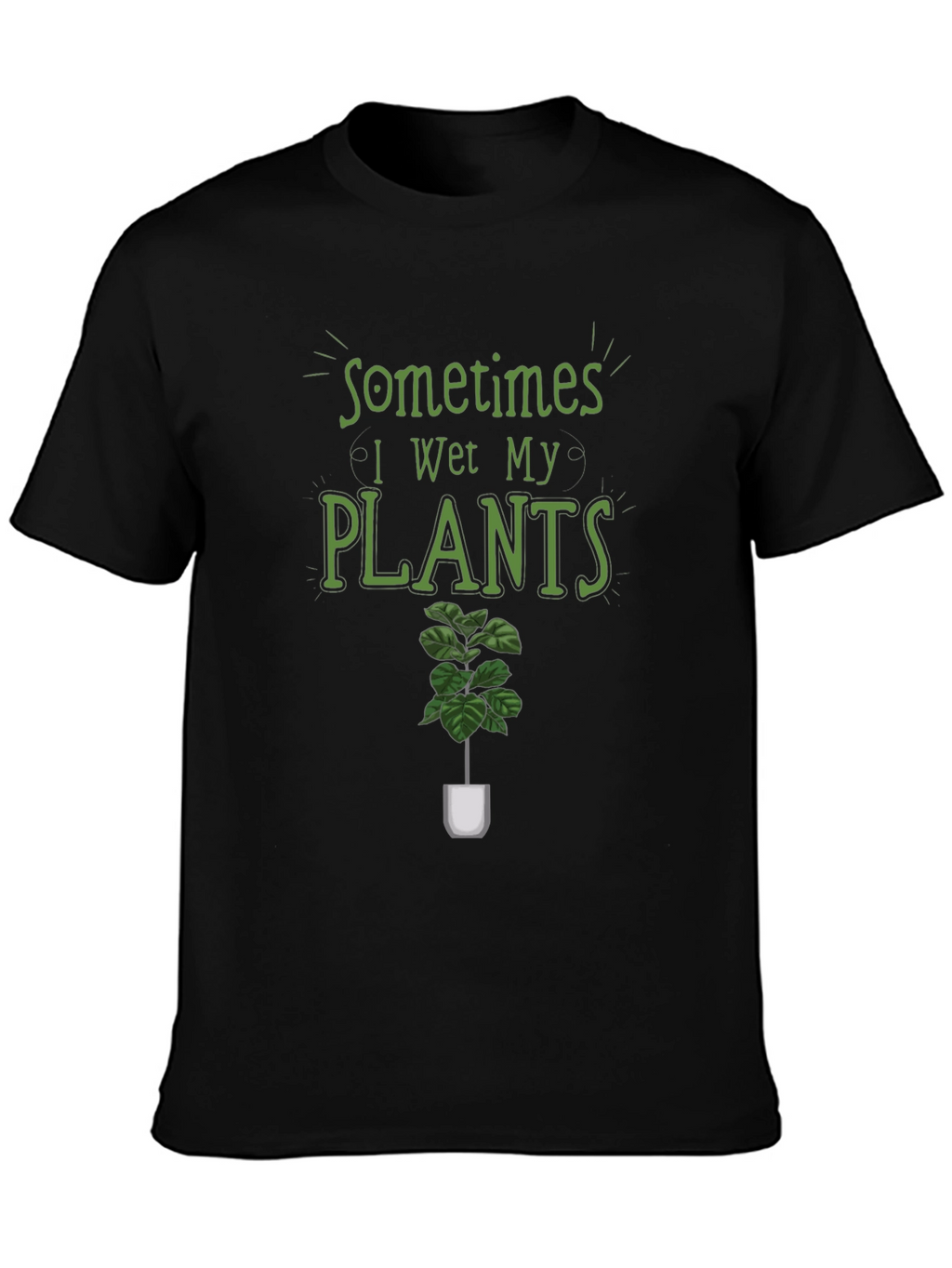 Funny Plant Lover Graphic T-Shirt