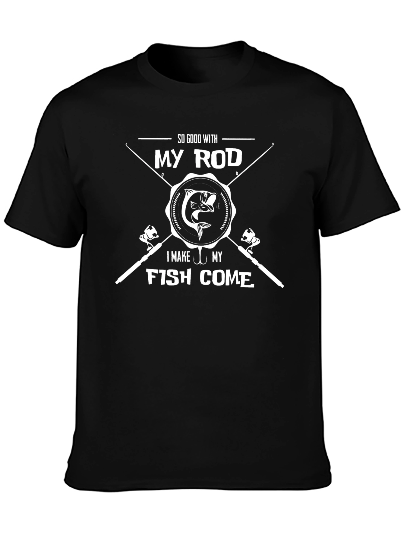 Fishing T-Shirt - So Good With My Rod Funny Tee