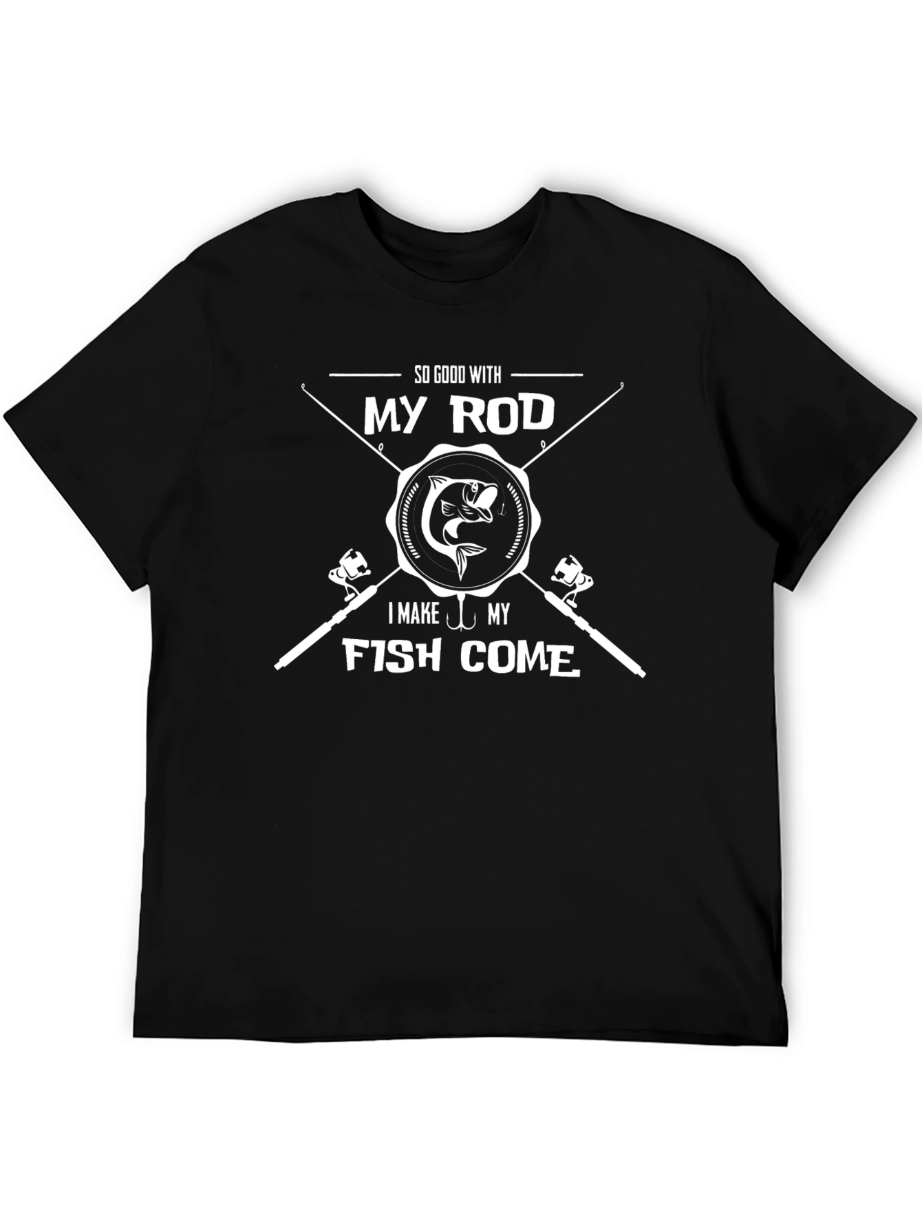 Fishing T-Shirt - So Good With My Rod Funny Tee