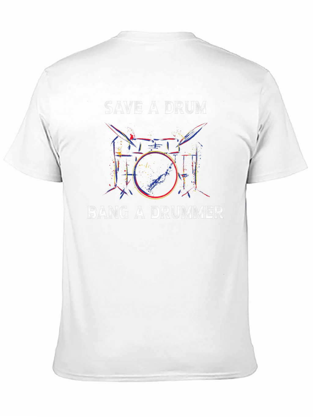 Save a Drum Bang a Drummer T-Shirt