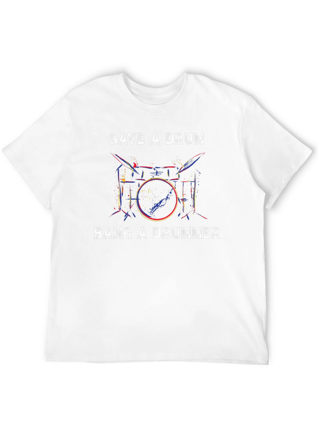 Save a Drum Bang a Drummer T-Shirt