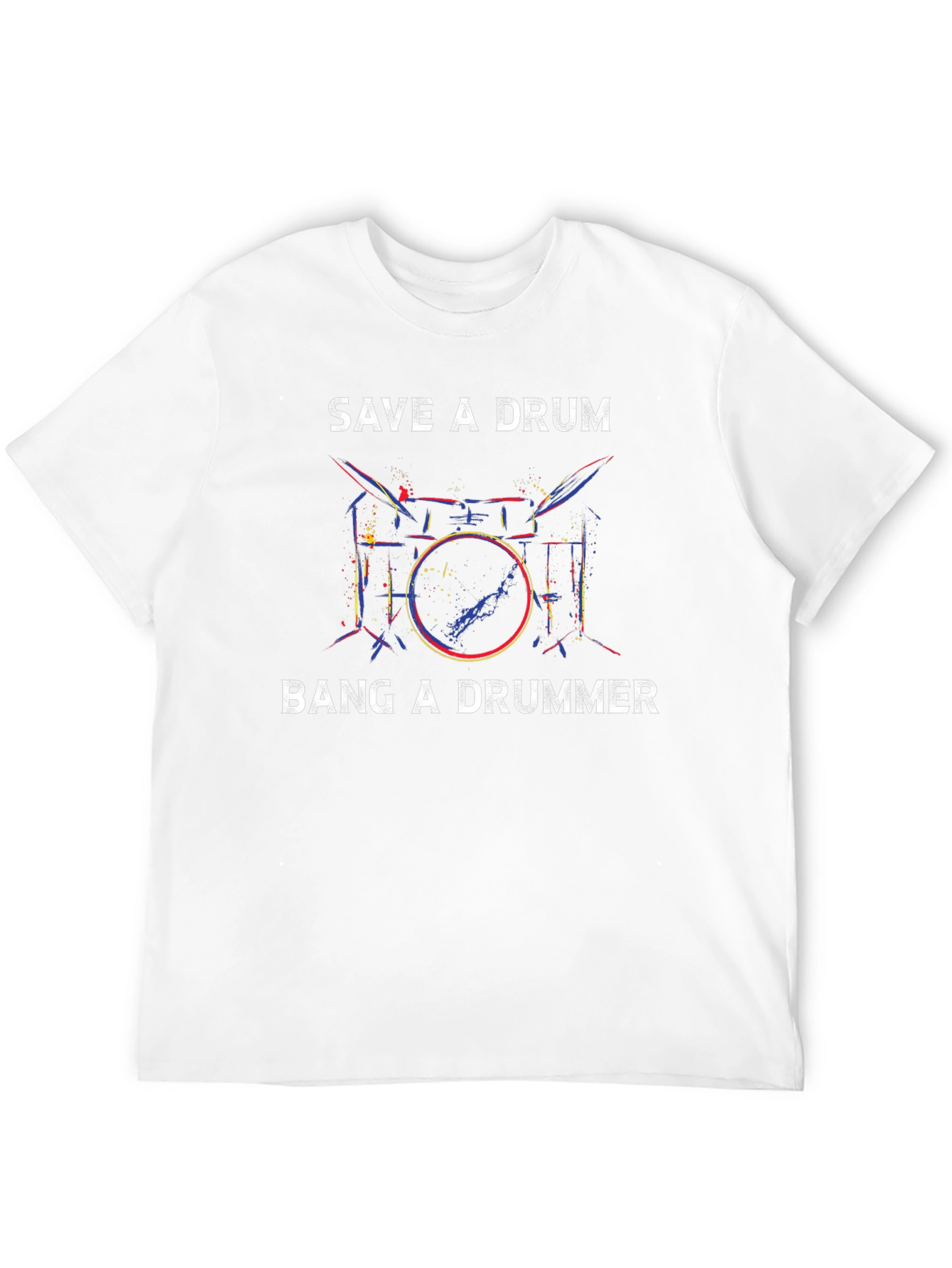 Save a Drum Bang a Drummer T-Shirt
