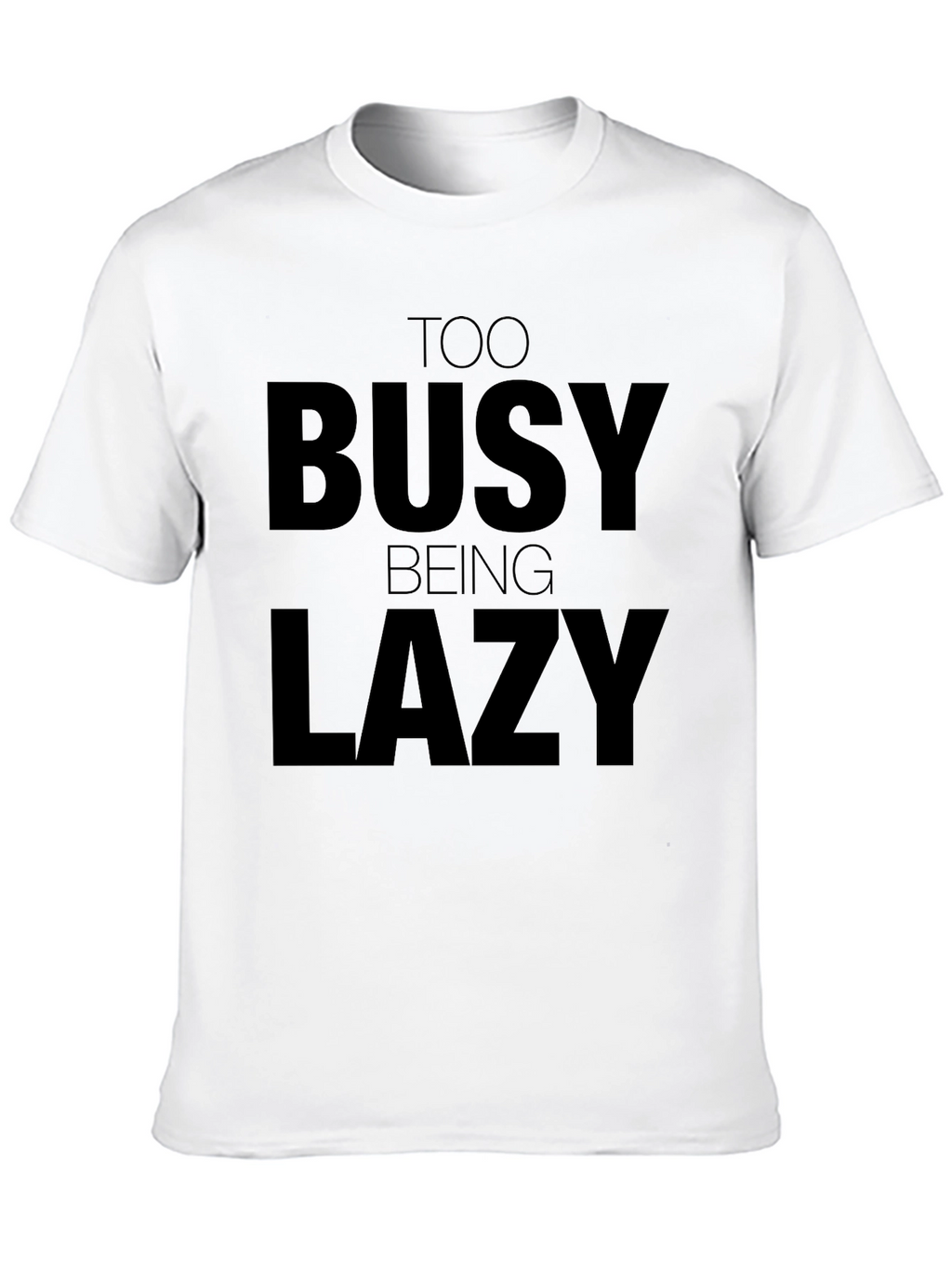 Too Busy Being Lazy Graphic Tee - Black